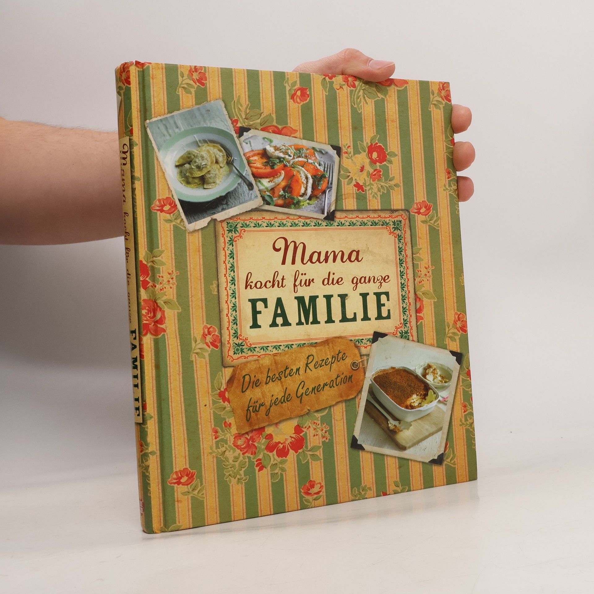 Mama kocht für die ganze Familie. Italienisches Familienkochbuch