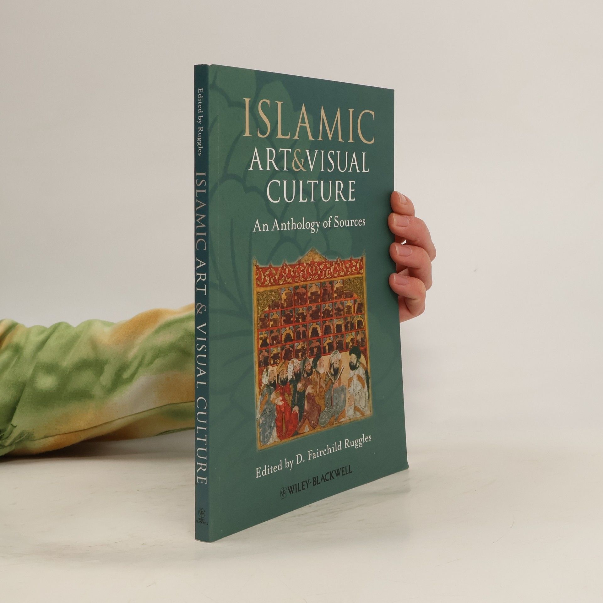 D. Fairchild Ruggles Islamic Art and Visual Culture