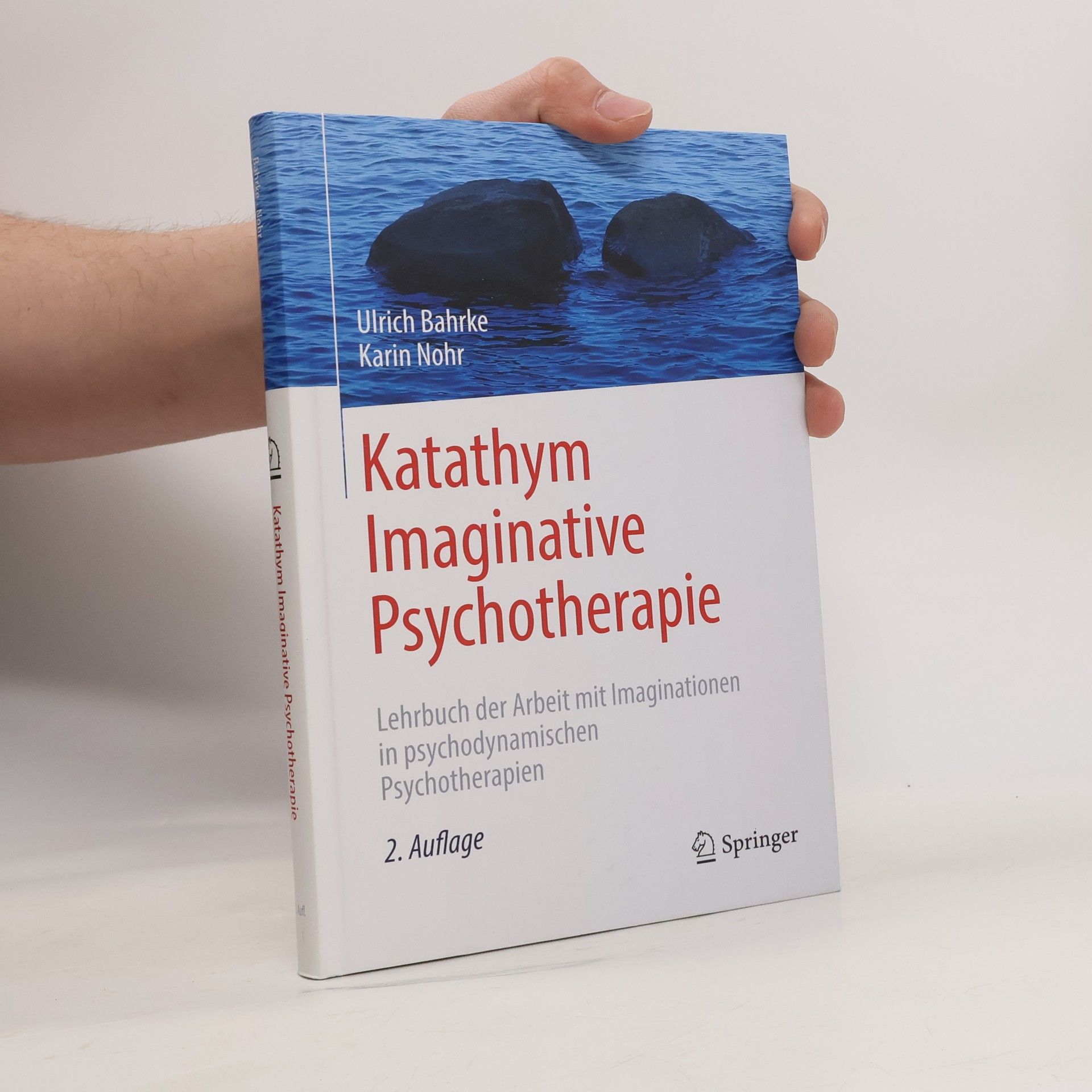 Ulrich Bahrke Psychotherapie: Praxis: Katathym imaginative Psychotherapie