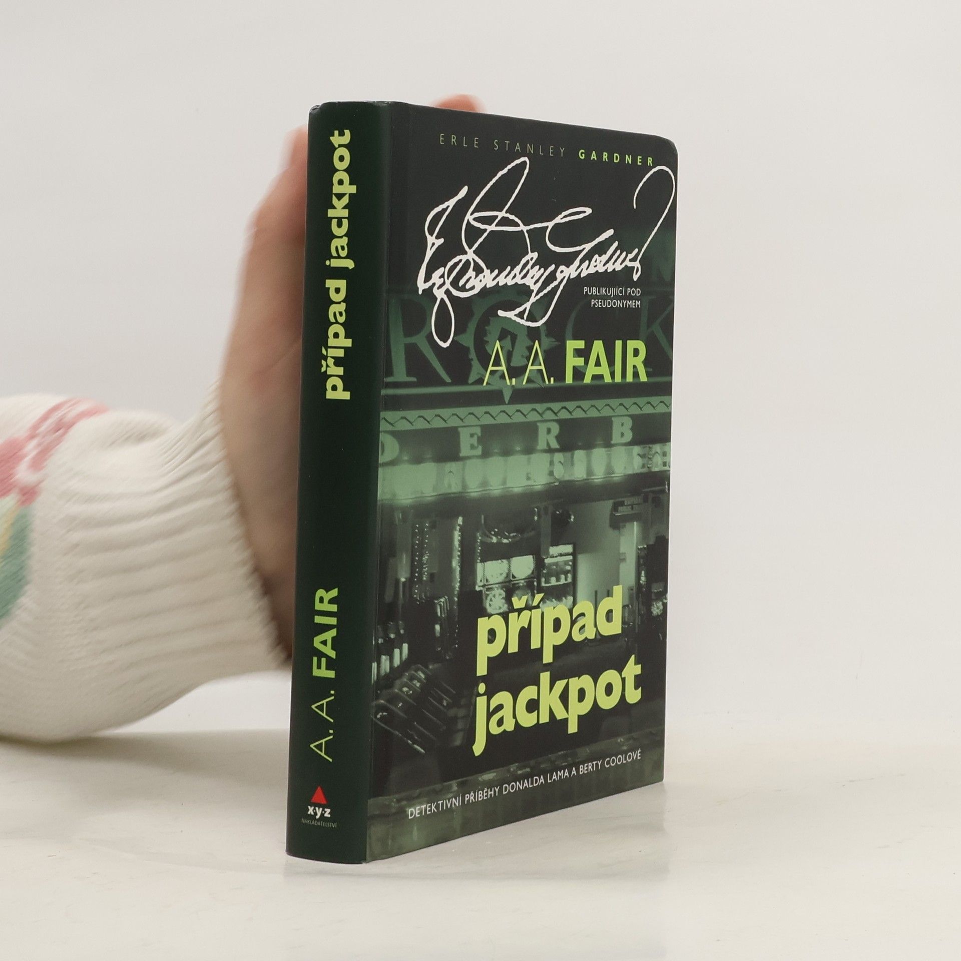 Případ jackpot: Detektivní příběhy Donalda Lama a Berty Coolové