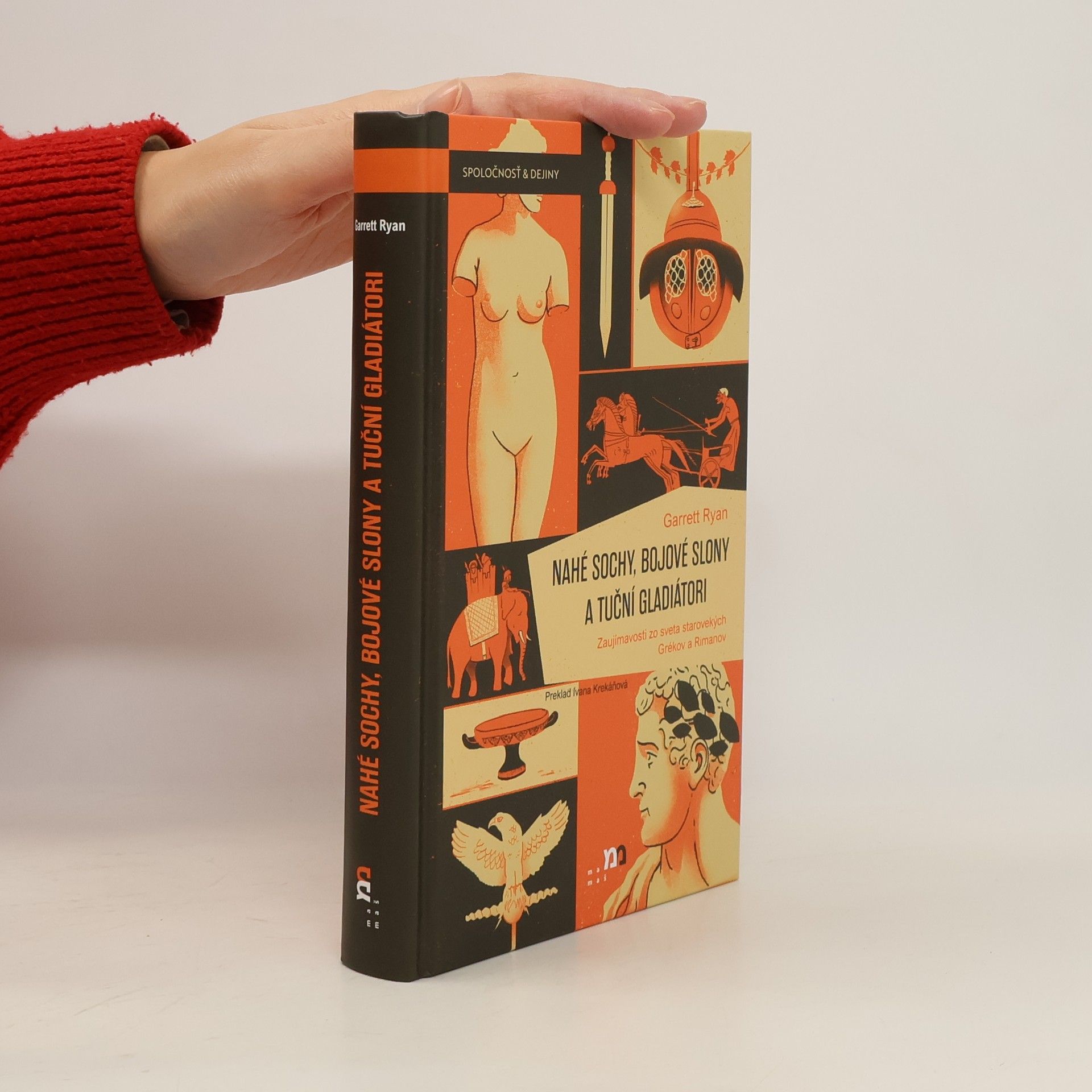 Garrett Ryan Nahé sochy, bojové slony a tuční gladiátoři