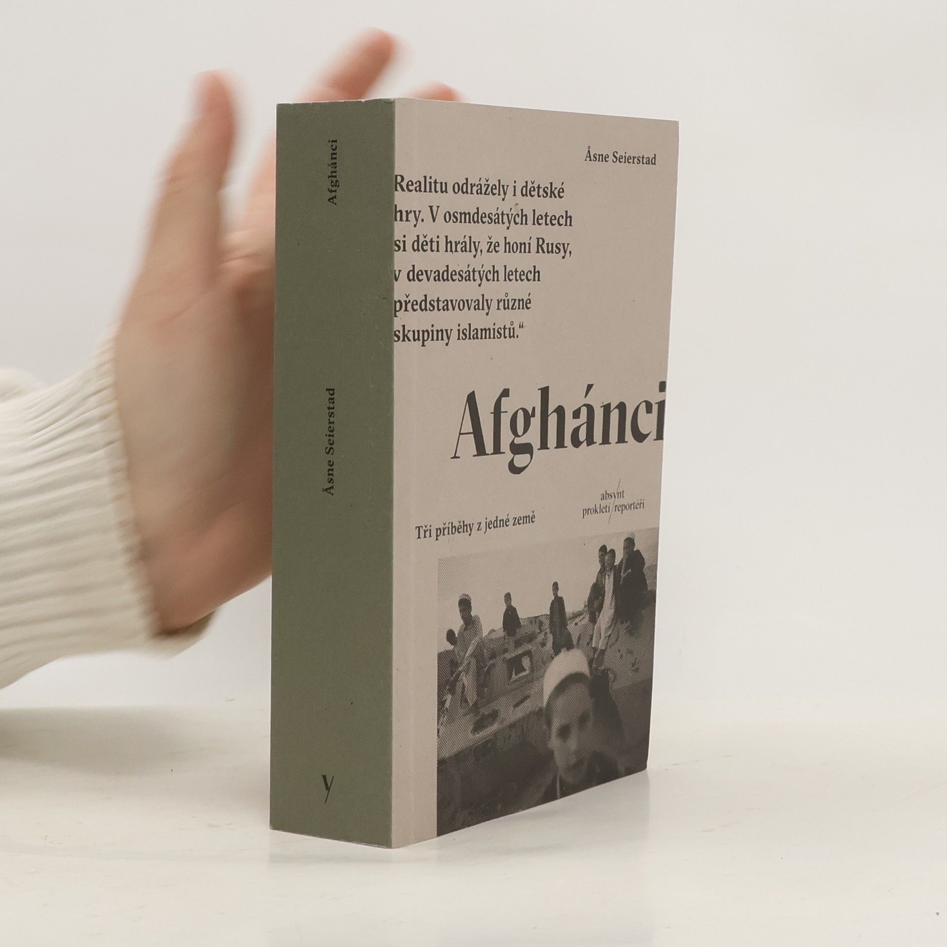 Åsne Seierstad Afghánci: Tři příběhy z jedné země