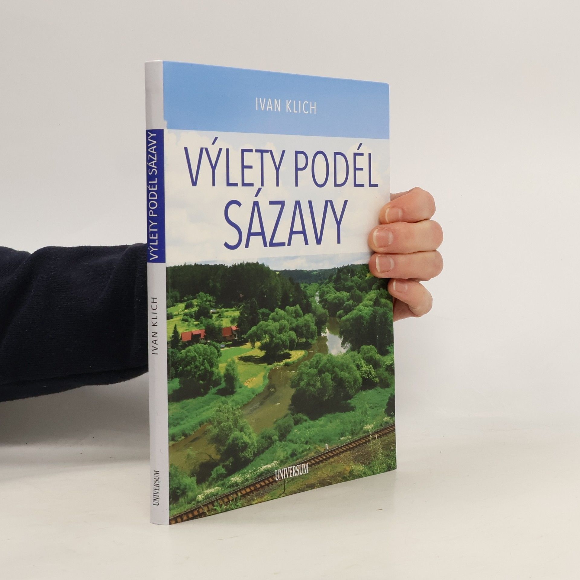 Ivan Klich Výlety podél Sázavy