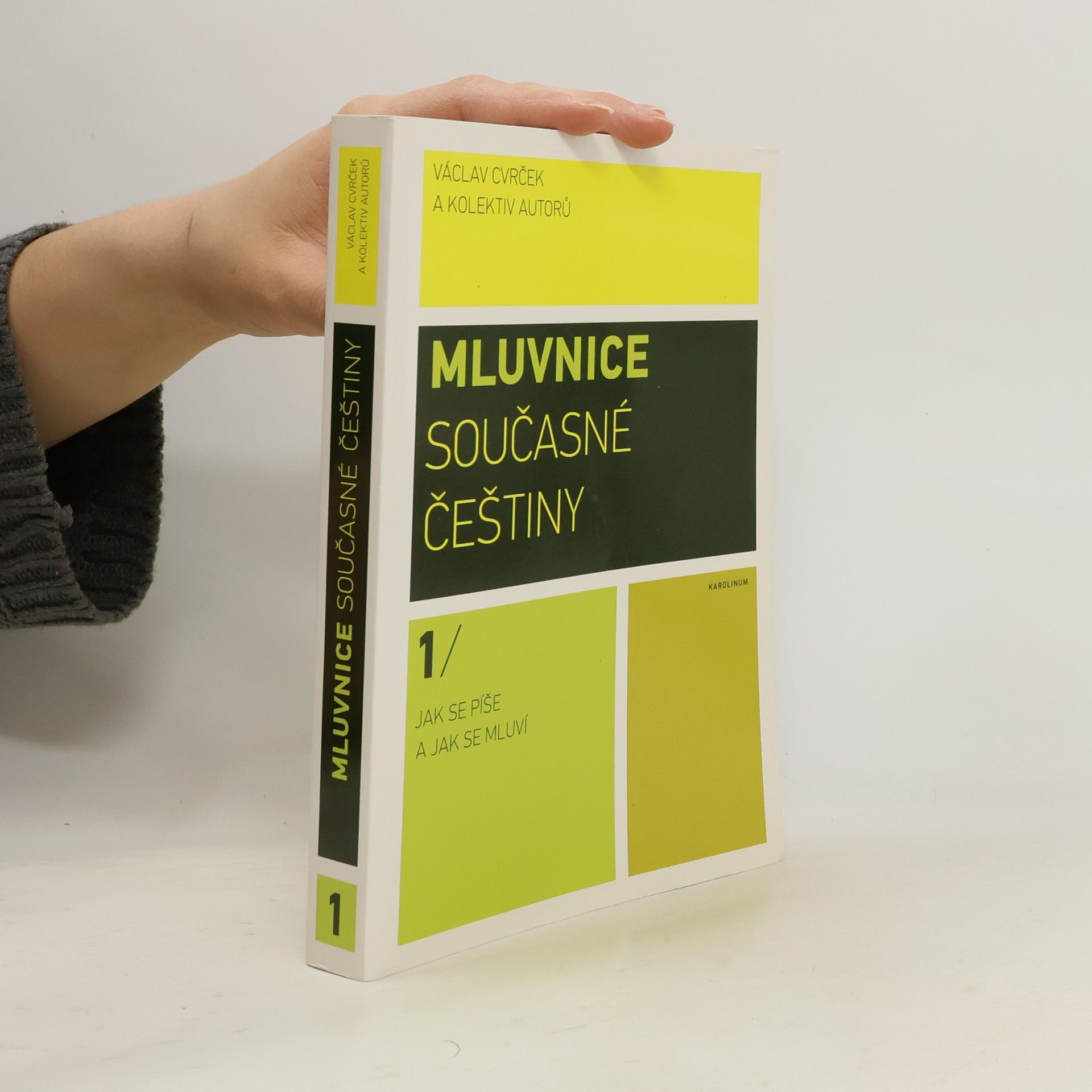 Mluvnice současné češtiny. 1. díl. Jak se píše a jak se mluví