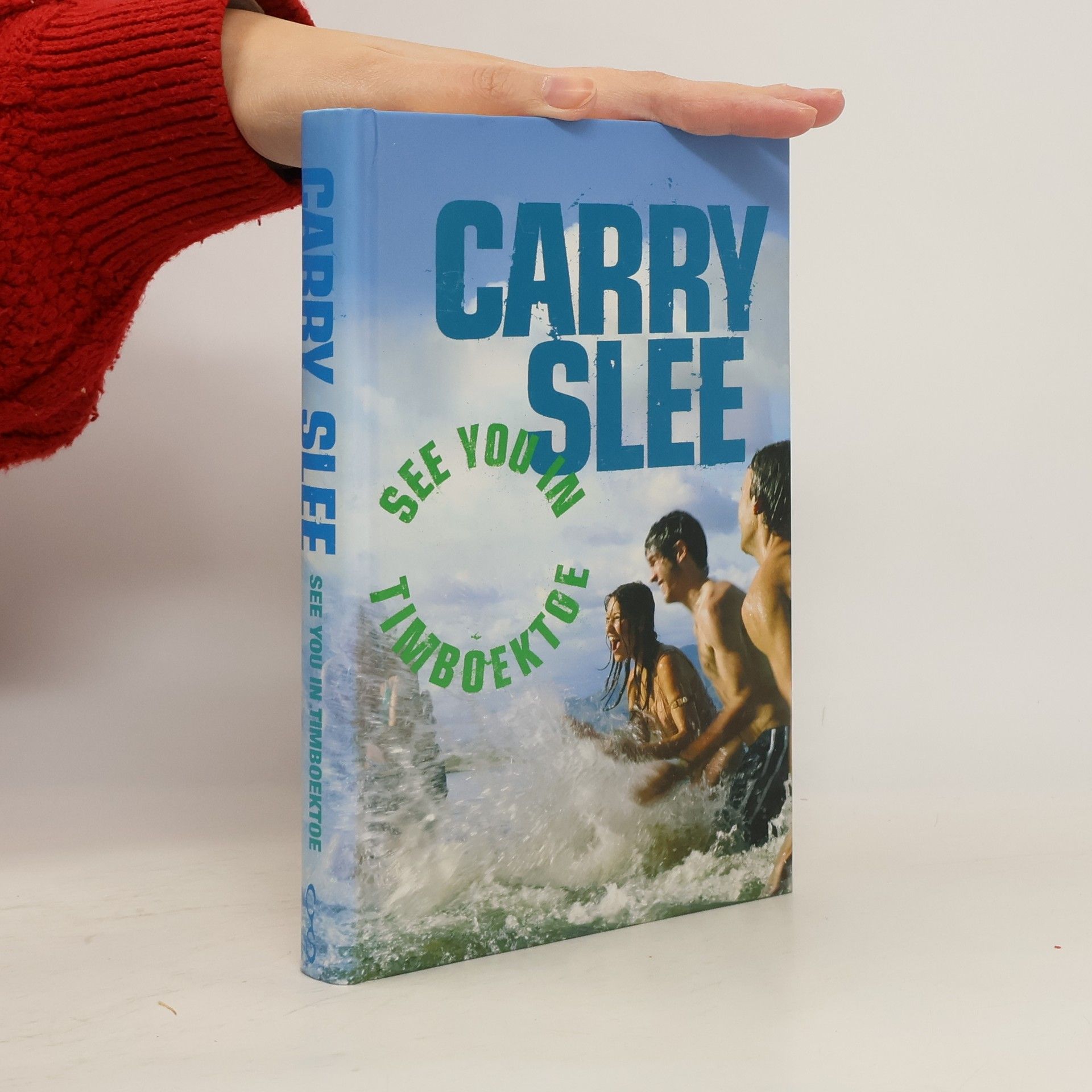 Carry Slee See you in Timboektoe / druk heruitgave