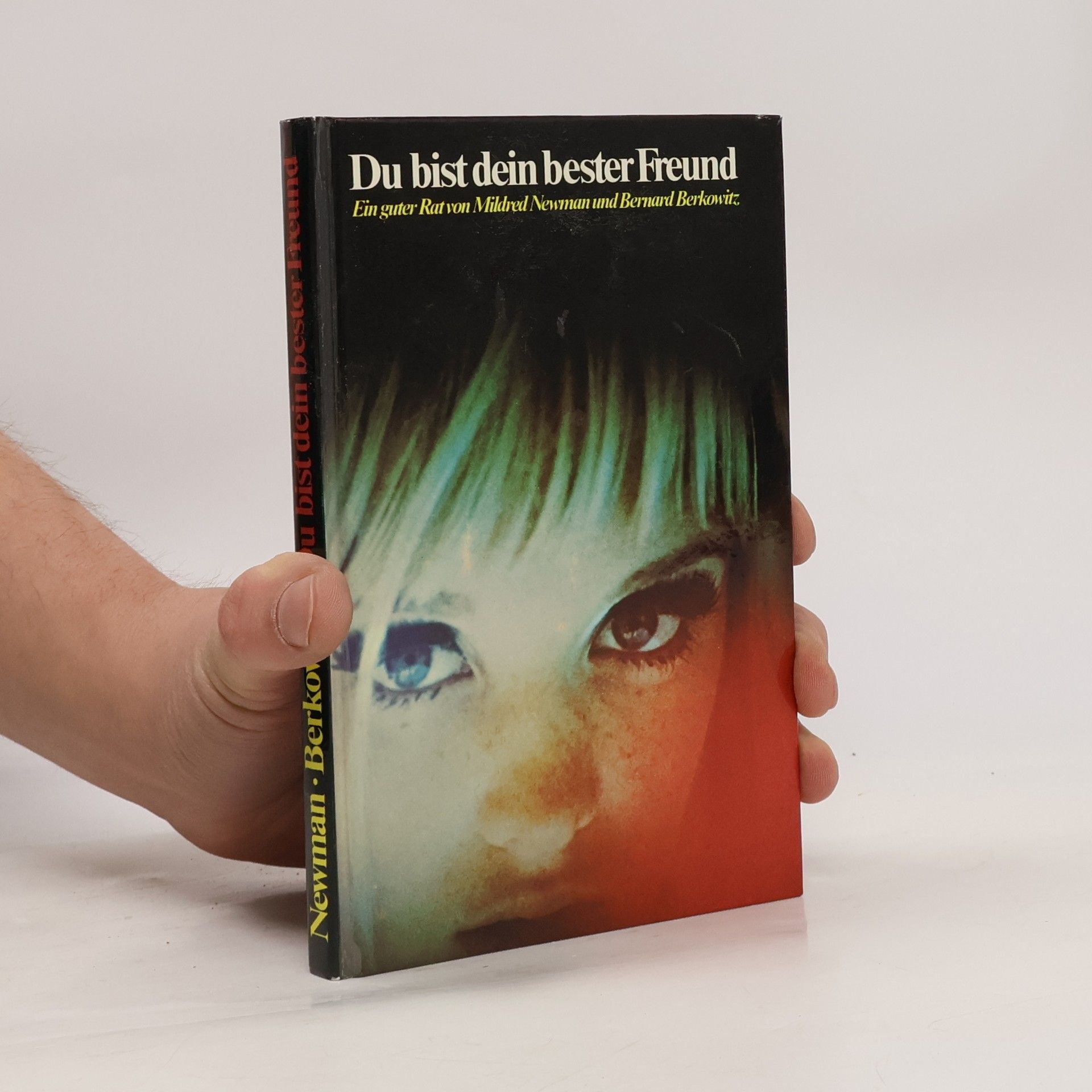 Du bist dein bester Freund