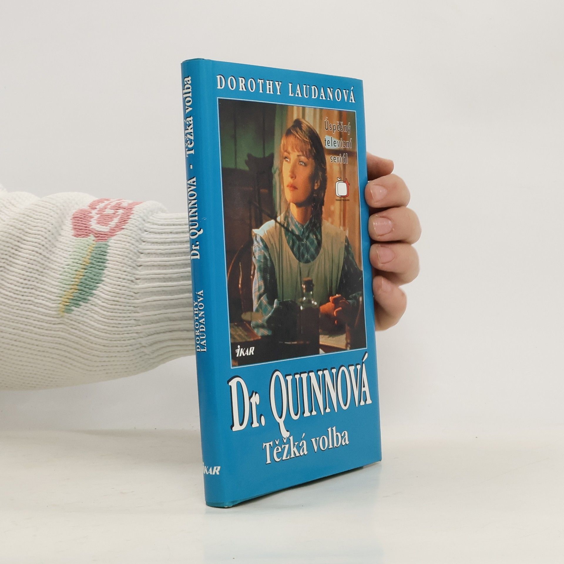 Těžká volba. Dr. Quinnová 3