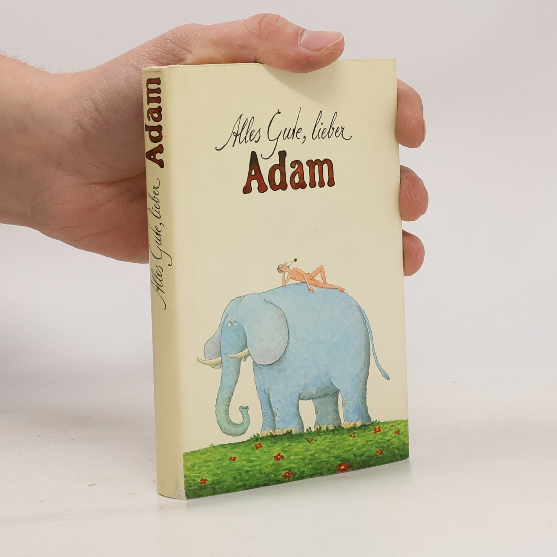 Hans Eckart Rübesamen Alles Gute, lieber Adam