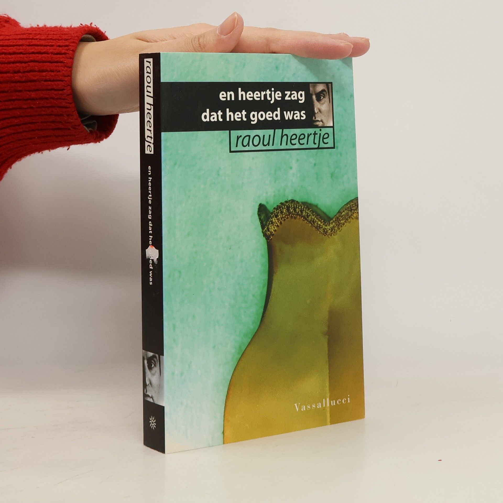 Raoul Heertje En Heertje zag dat het goed was...