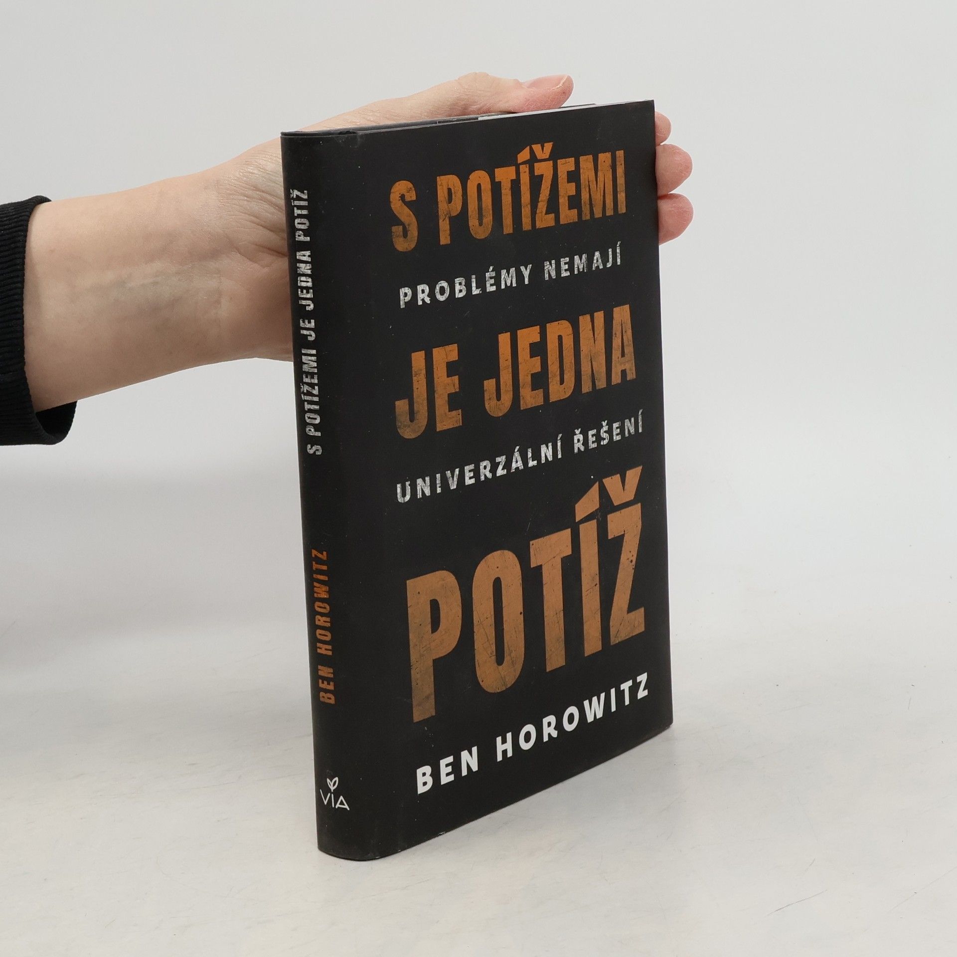 Ben Horowitz S potížemi je jedna potíž