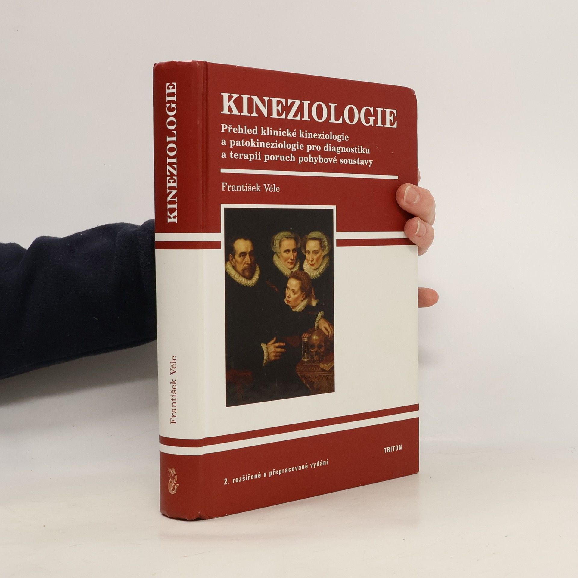 František Véle Kineziologie. Přehled klinické kineziologie a patokineziologie pro diagnostiku a terapii poruch pohybové soustavy