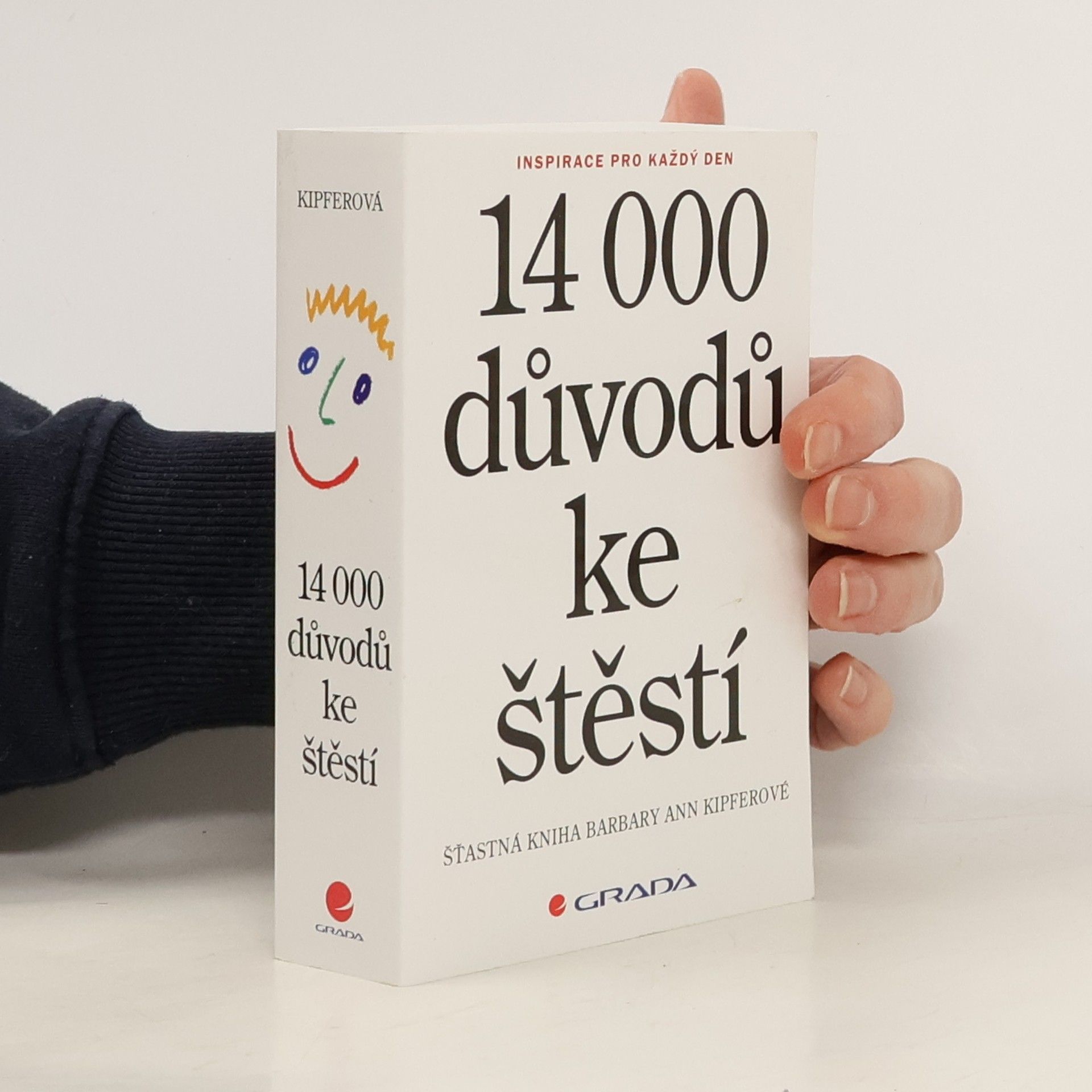 14 000 důvodů ke štěstí : šťastná kniha Barbary Ann Kipferové