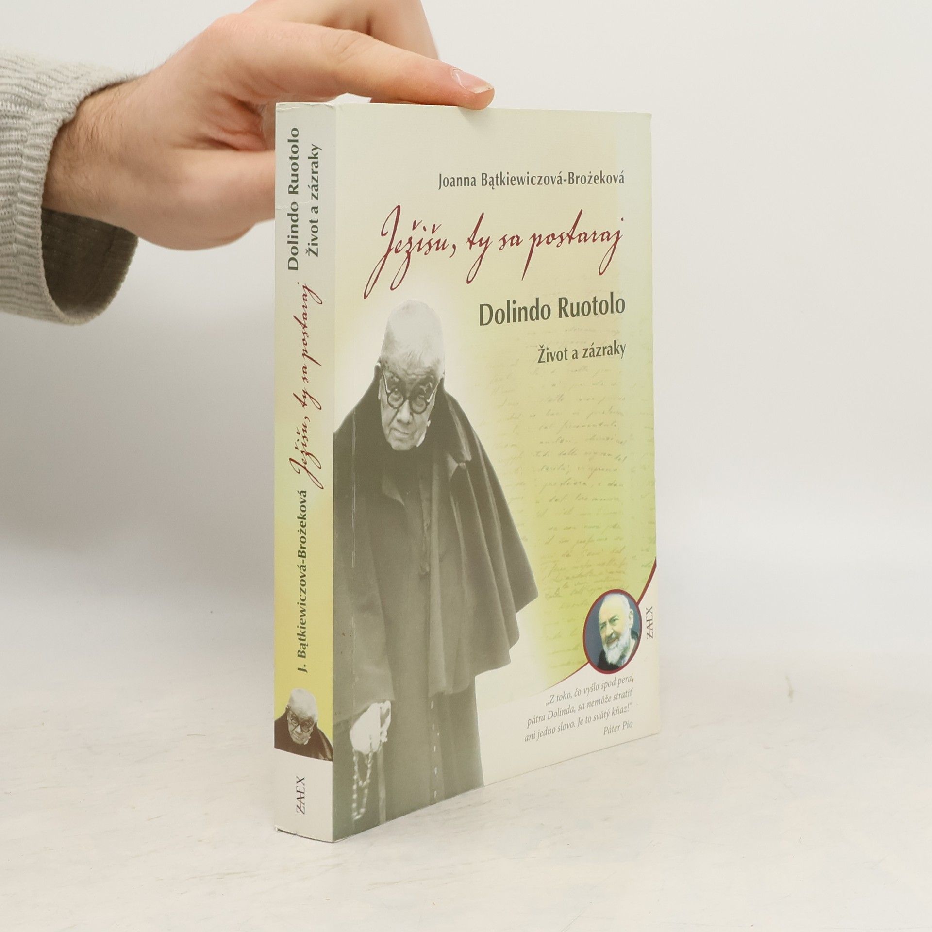 Ježišu, ty sa postaraj : Páter Dolindo Ruotolo : život a zázraky