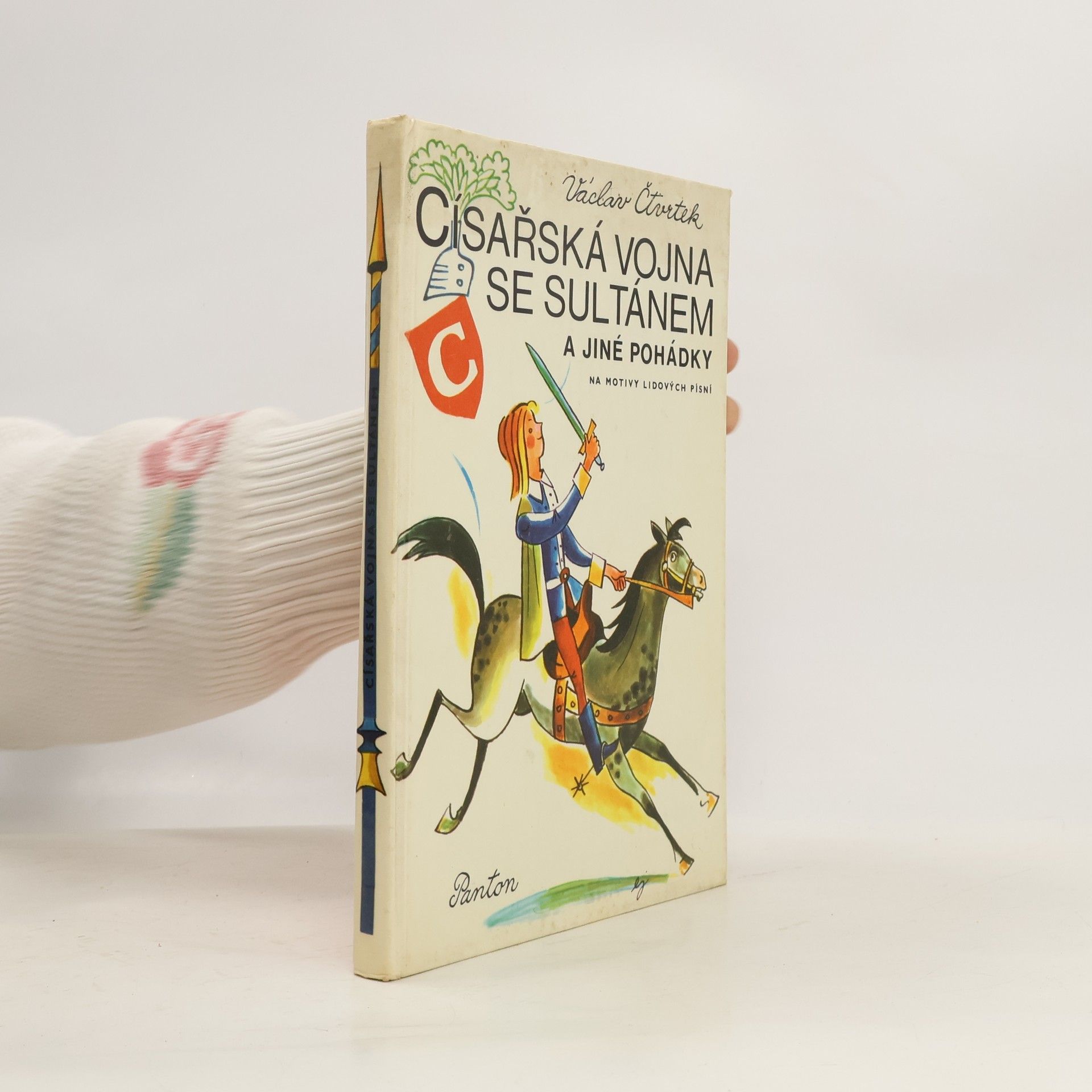 Císařská vojna se sultánem a jiné pohádky na motivy lidových písní