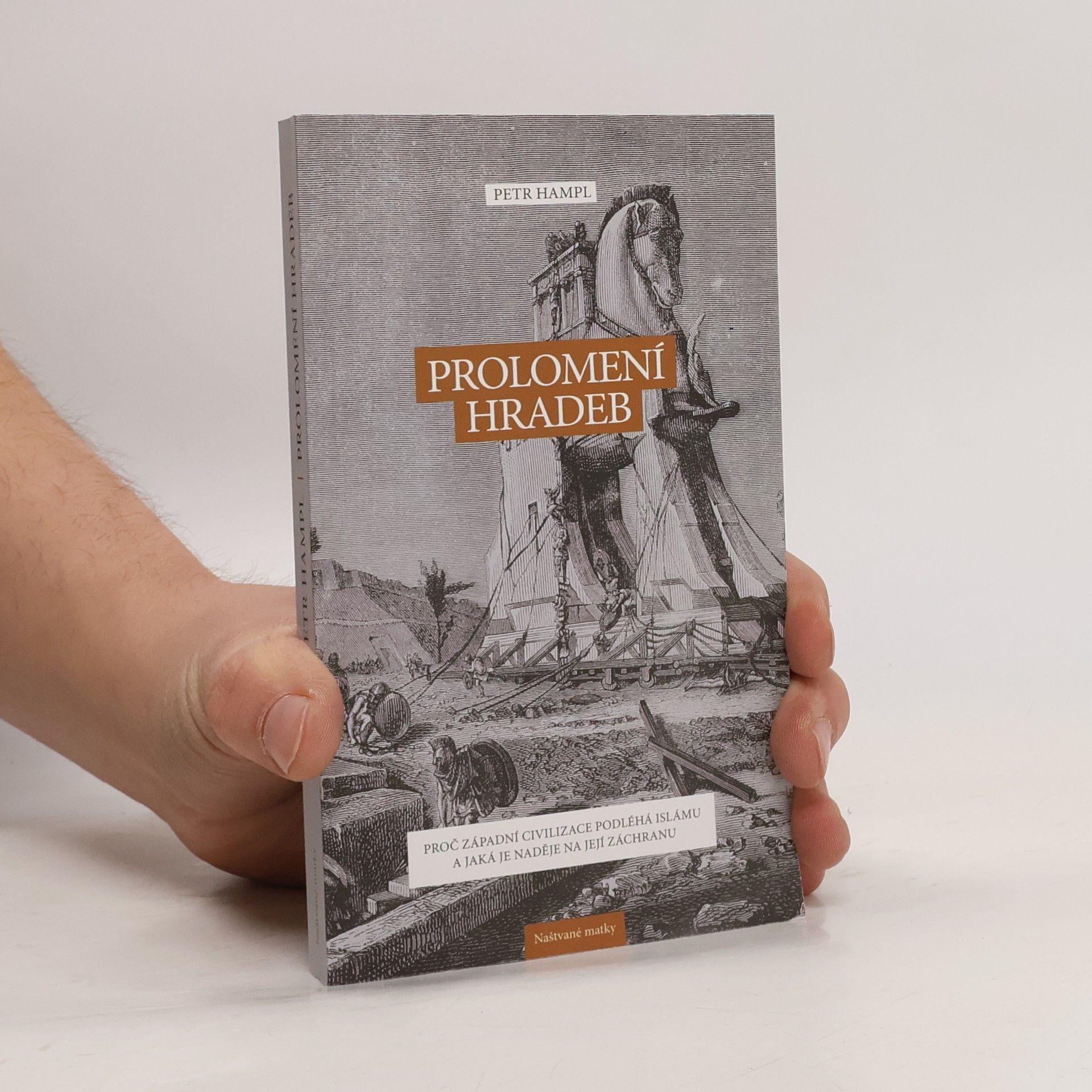 Petr Hampl Prolomení hradeb