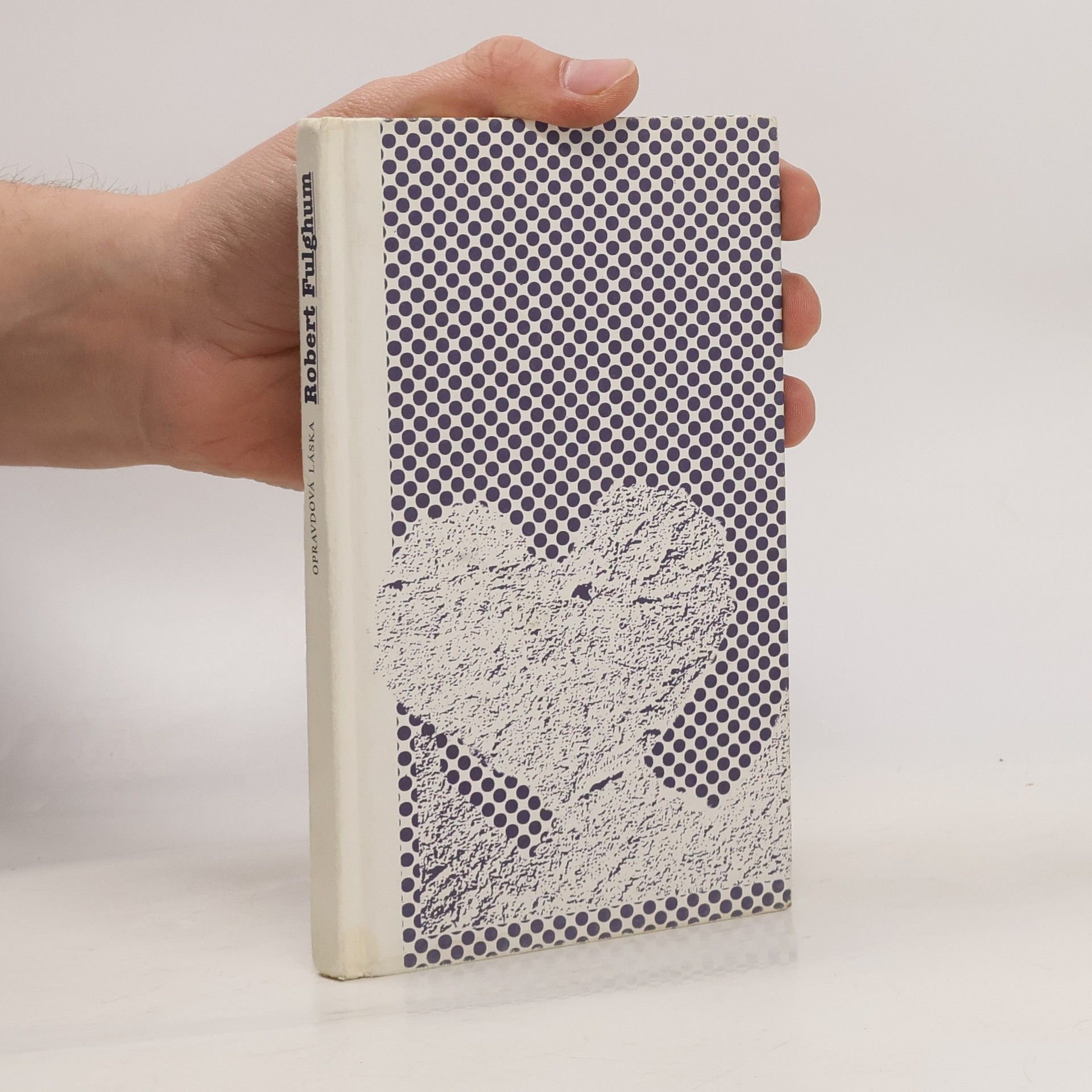 Robert Fulghum Opravdová láska