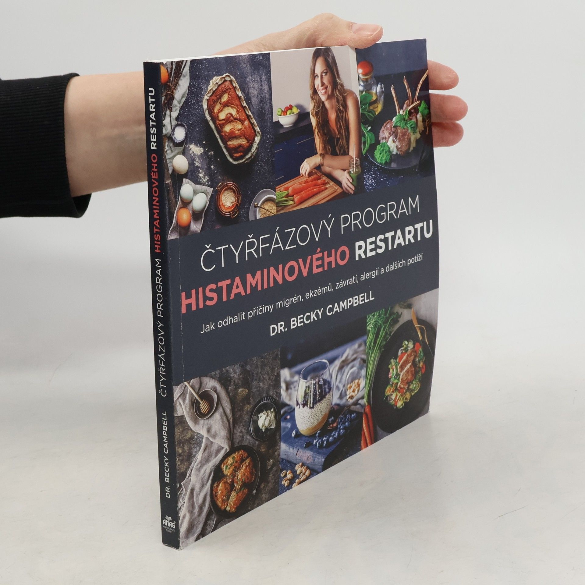 Becky Campbell Čtyřfázový program histaminového restartu – Jak odhalit příčiny migrén, ekzémů, závratí, alergií a dalších potíží