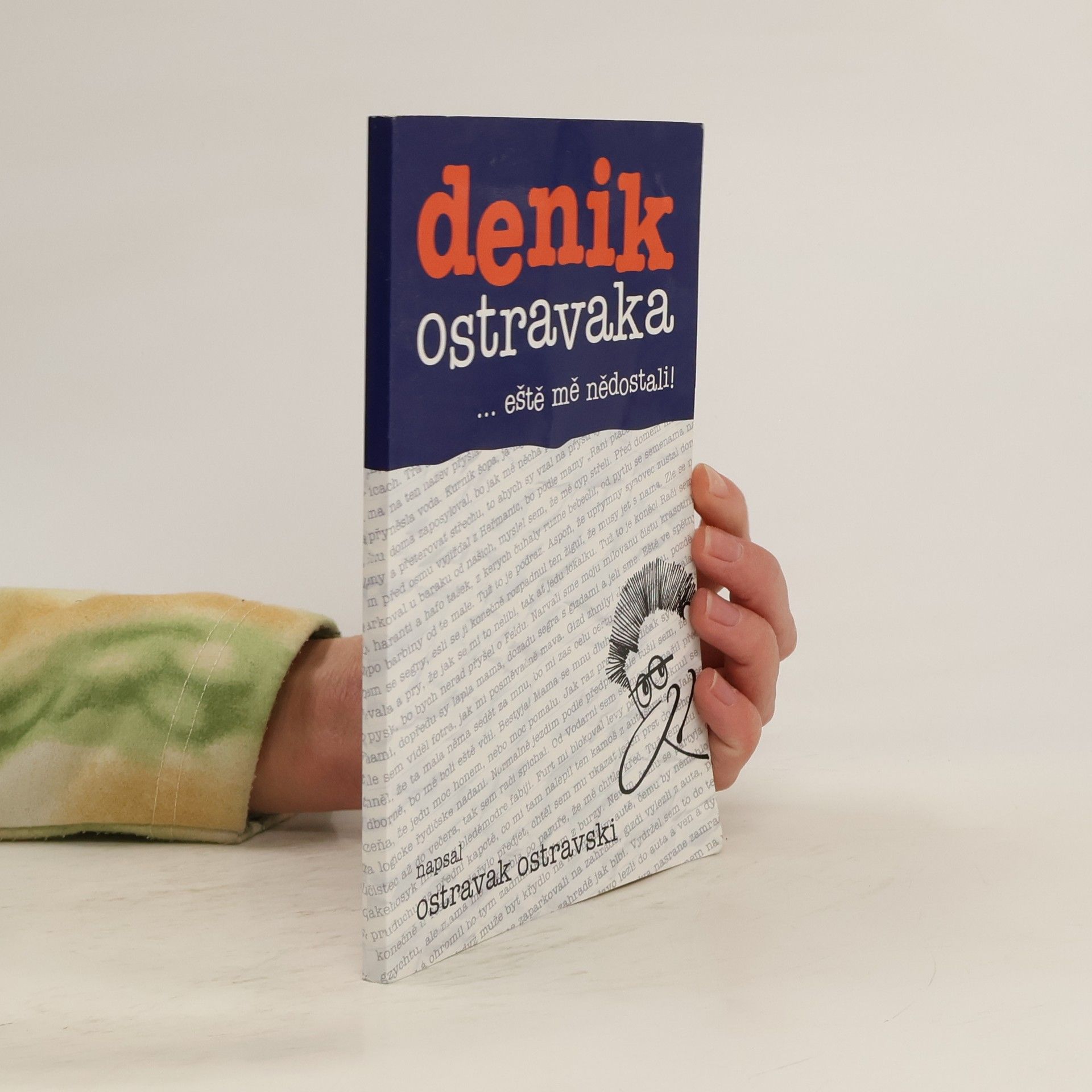 Ostravak Ostravski Denik Ostravaka...eště mě nědostali!