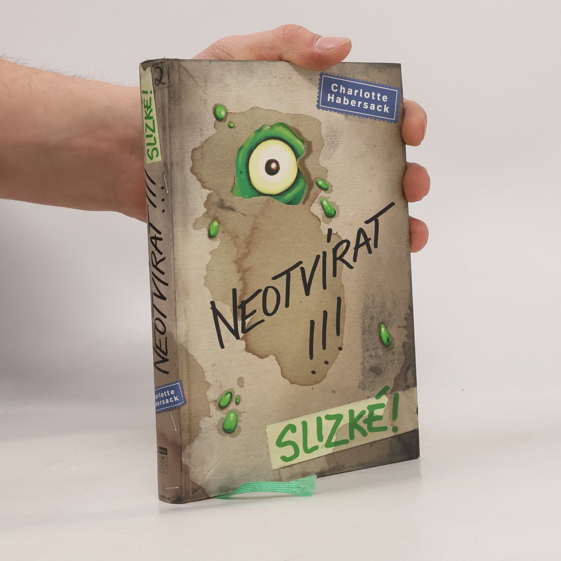 Charlotte Habersack Neotvírat!!!. Slizké!