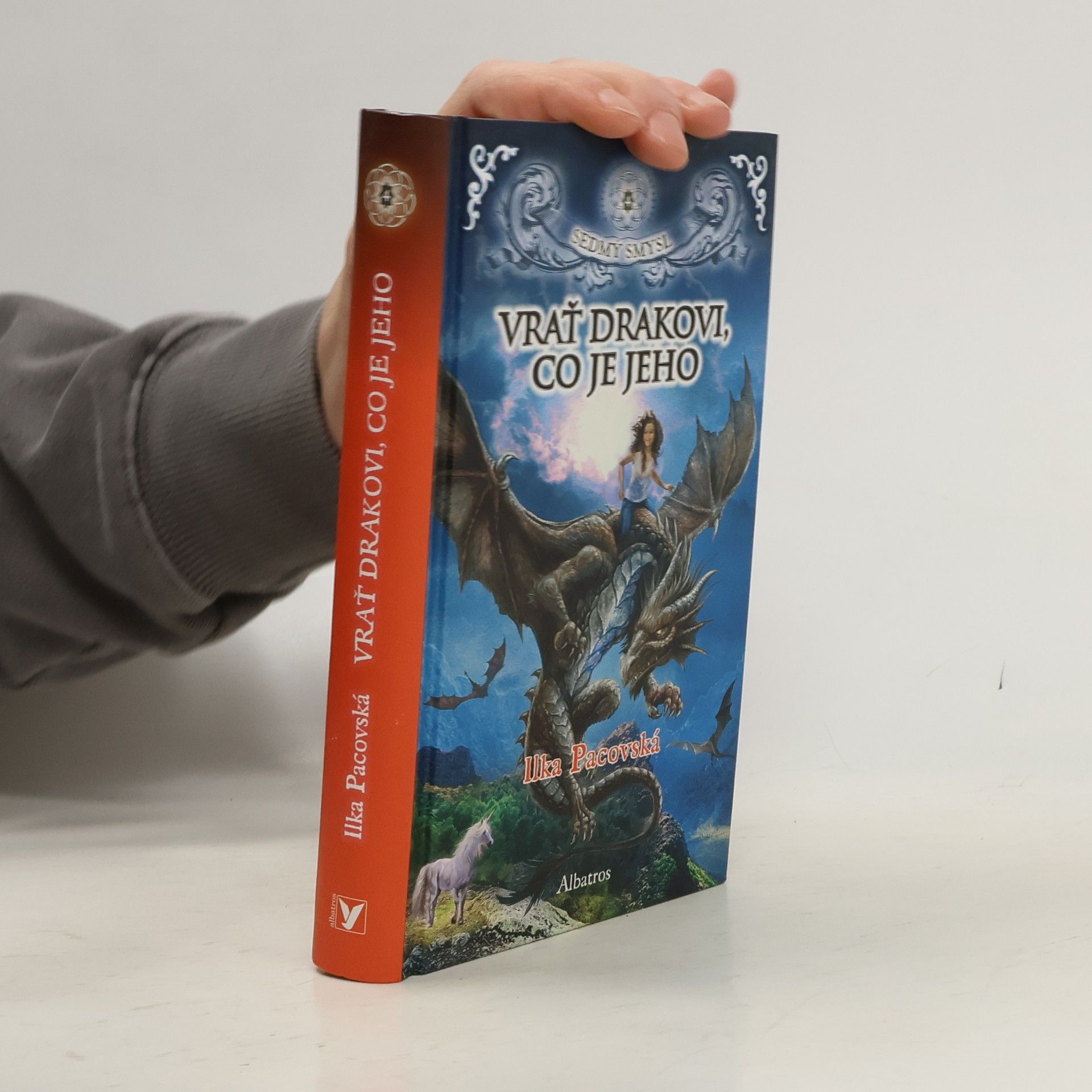 Ilka Pacovská Vrať drakovi, co je jeho. Sedmý smysl 4