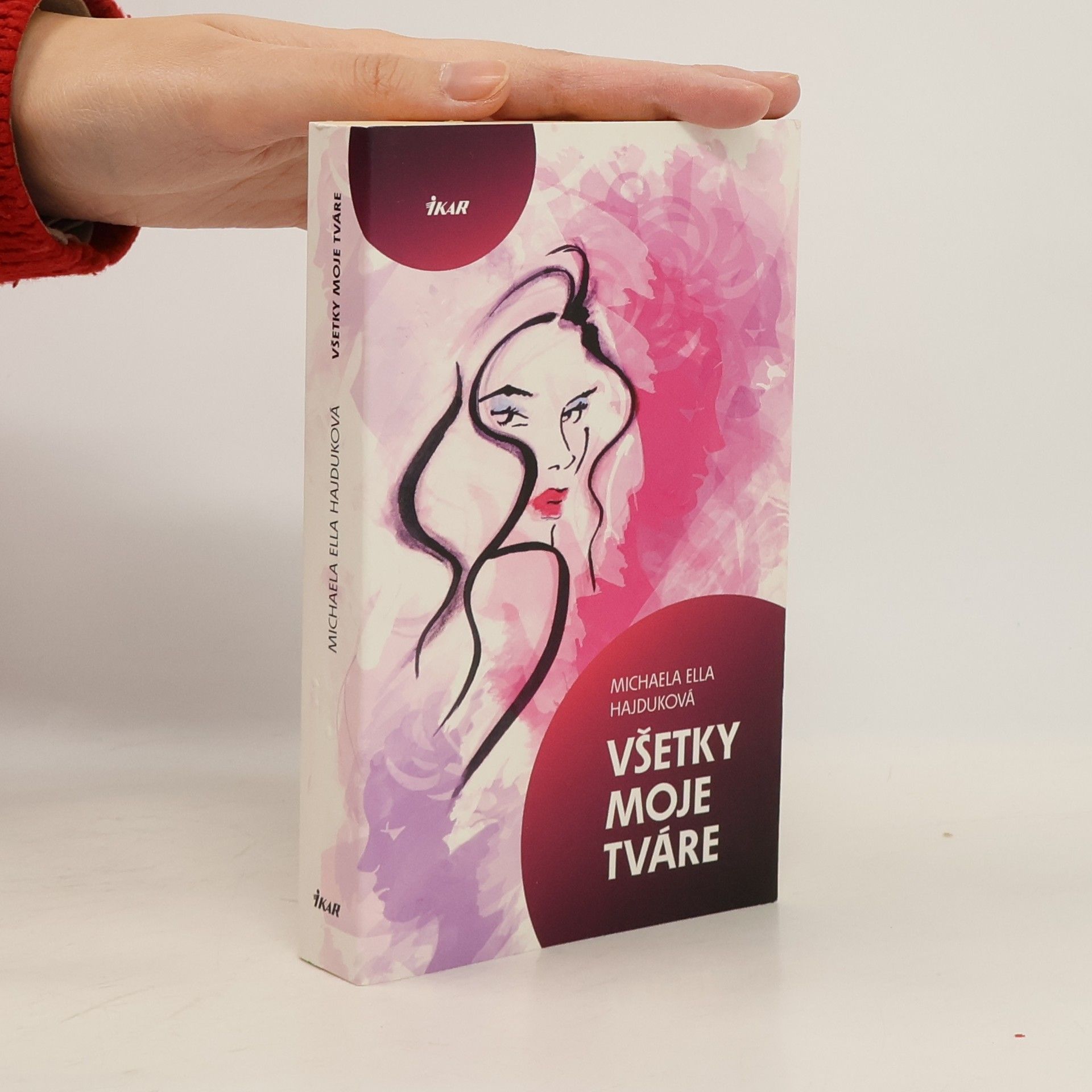 Michaela Ella Hajduková Všetky moje tváre