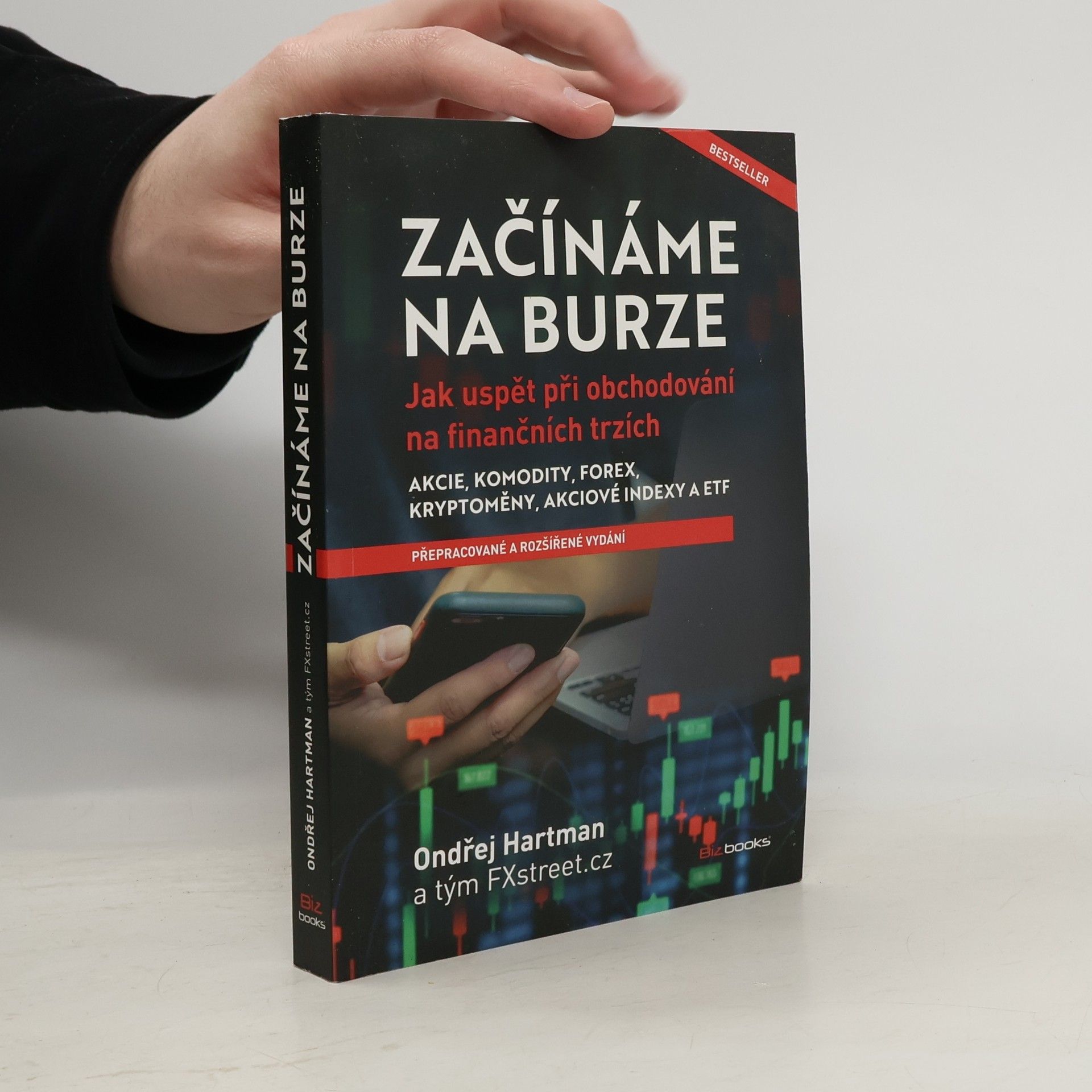 Začínáme na burze : jak uspět při obchodování na finančních trzích : akcie, komodity, forex, kryptoměny, akciové indexy a ETF