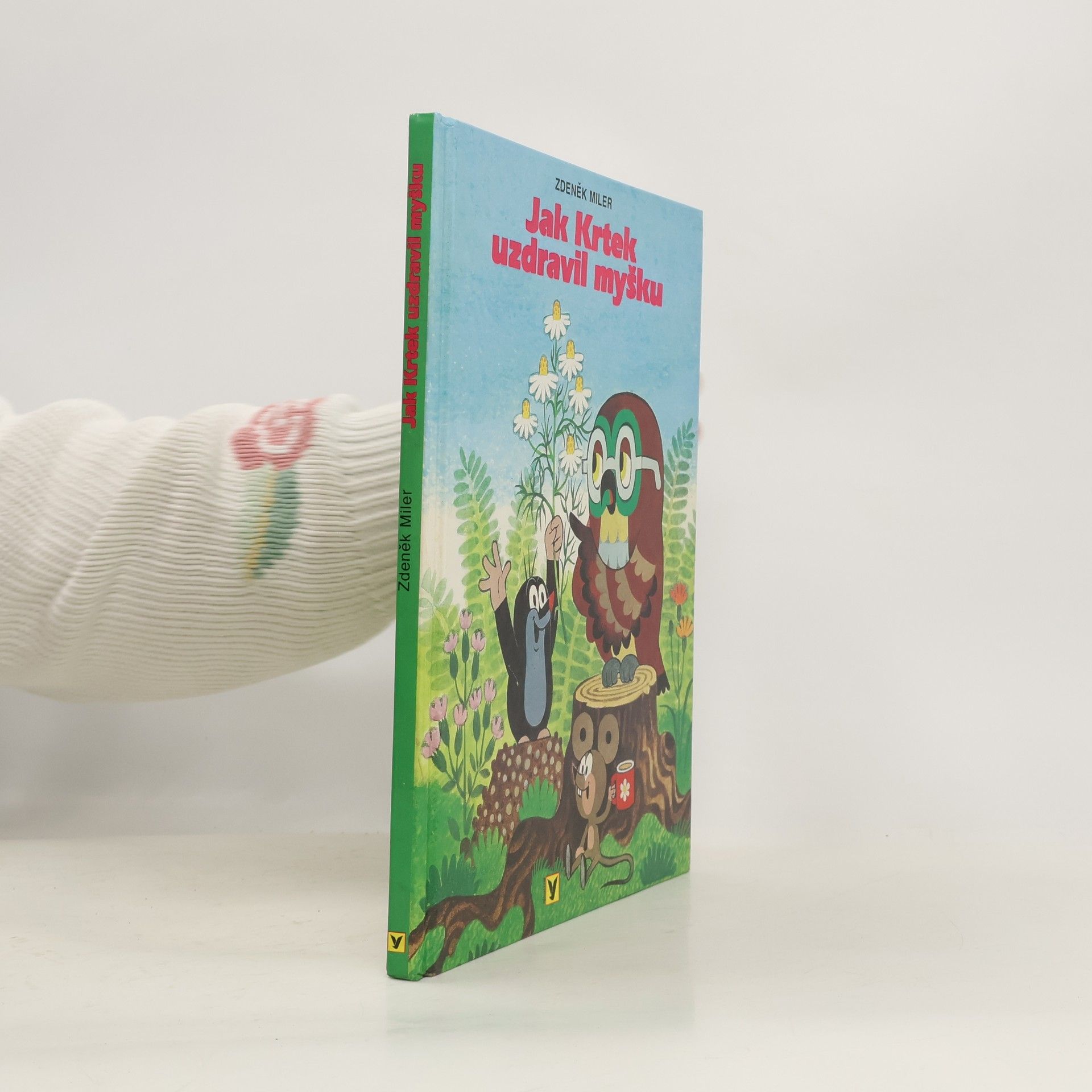 Hana Doskočilová Jak Krtek uzdravil myšku