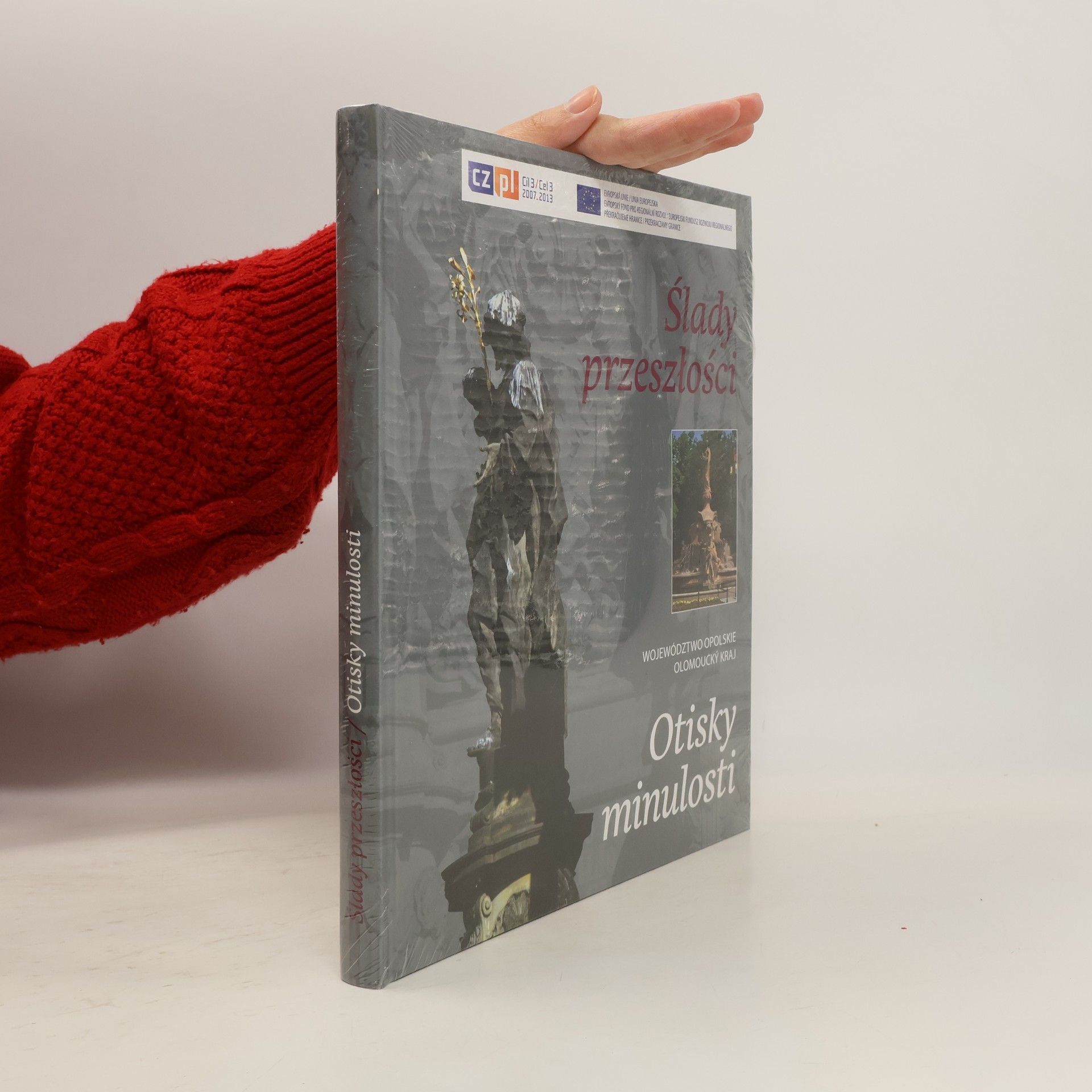 Ślady przeszłości. Otisky minulosti