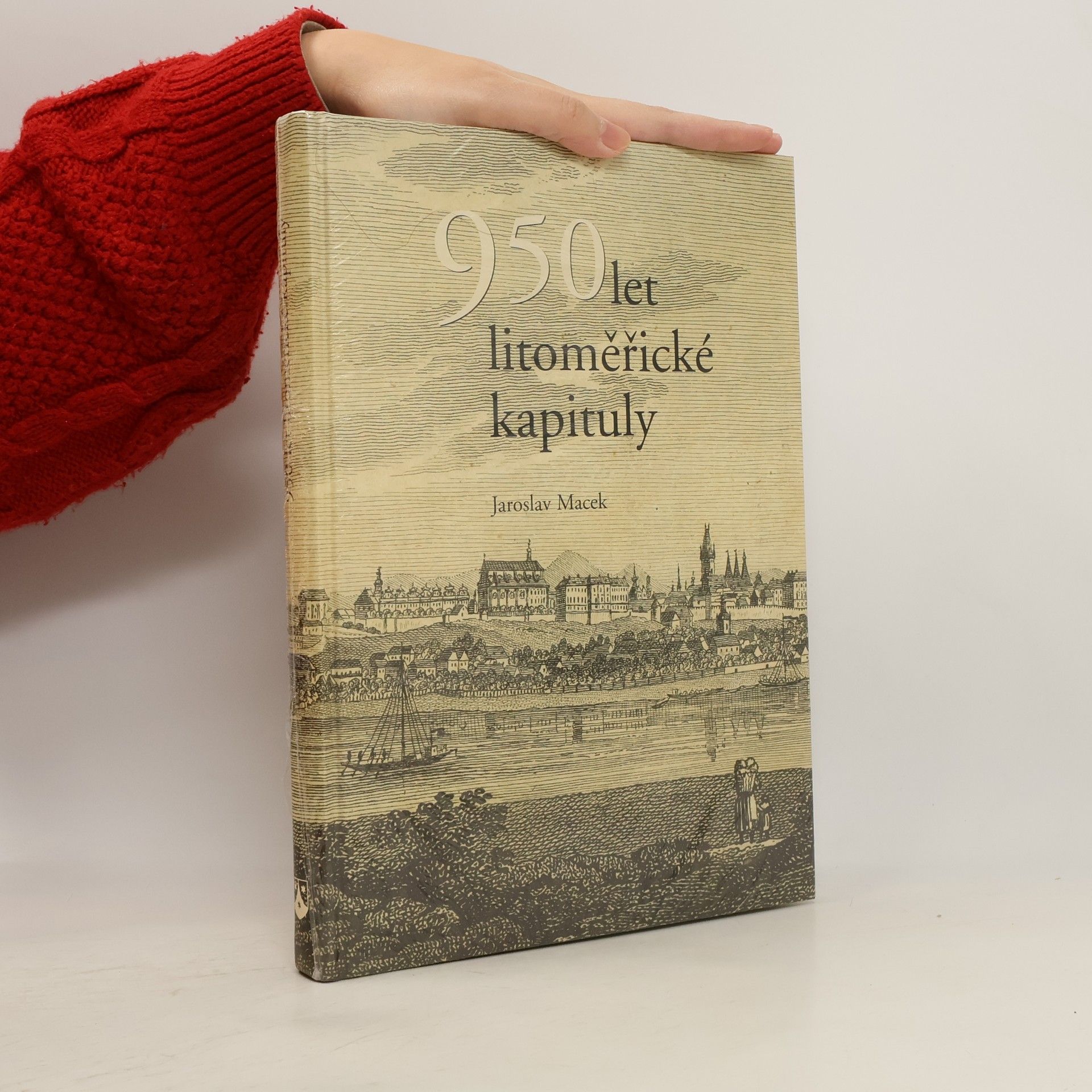 Jaroslav Macek 950 let litoměřické kapituly