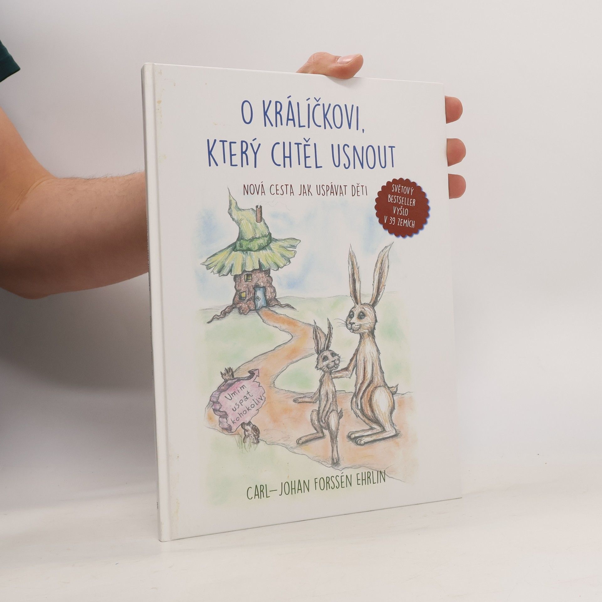 Carl-Johan Forssén Ehrlin O králíčkovi, který chtěl usnout