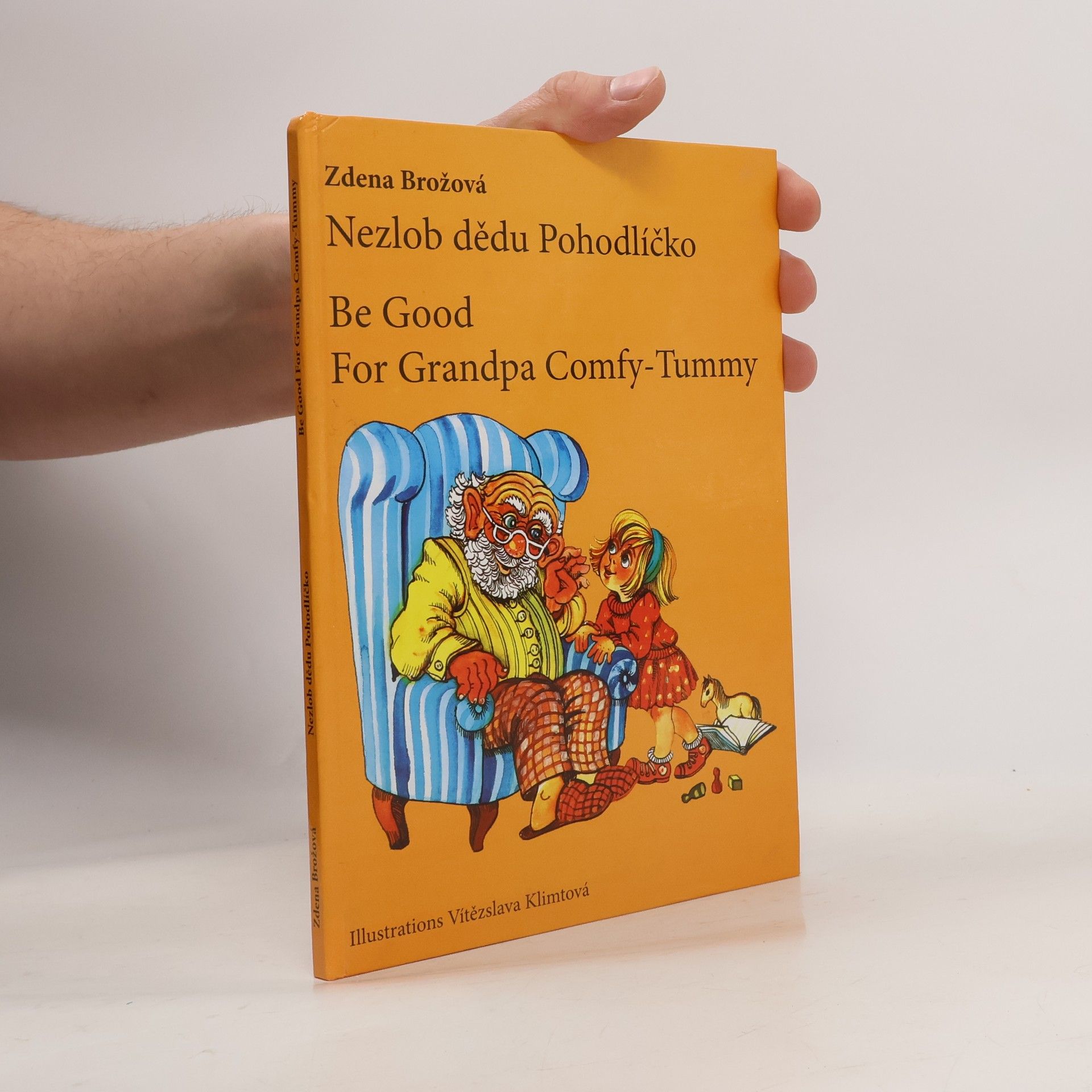 Nezlob dědu Pohodlíčko = Be good for grandpa Comfy-Tummy