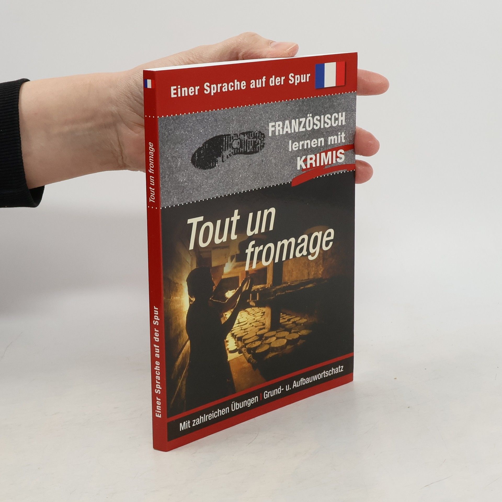 Collectif d'auteurs Tout un fromage. Sprachen lernen mit Krimis