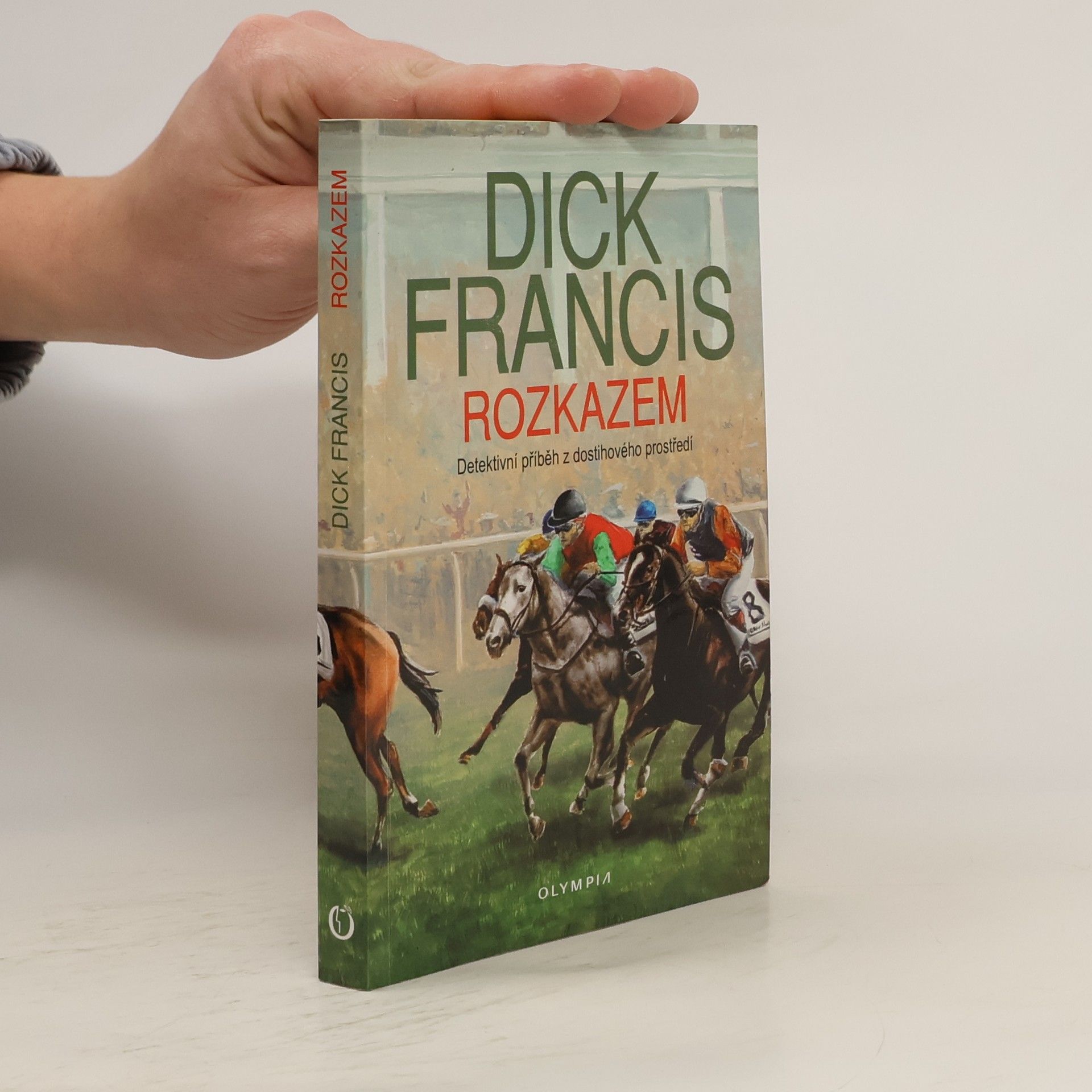 Dick Francis Rozkazem