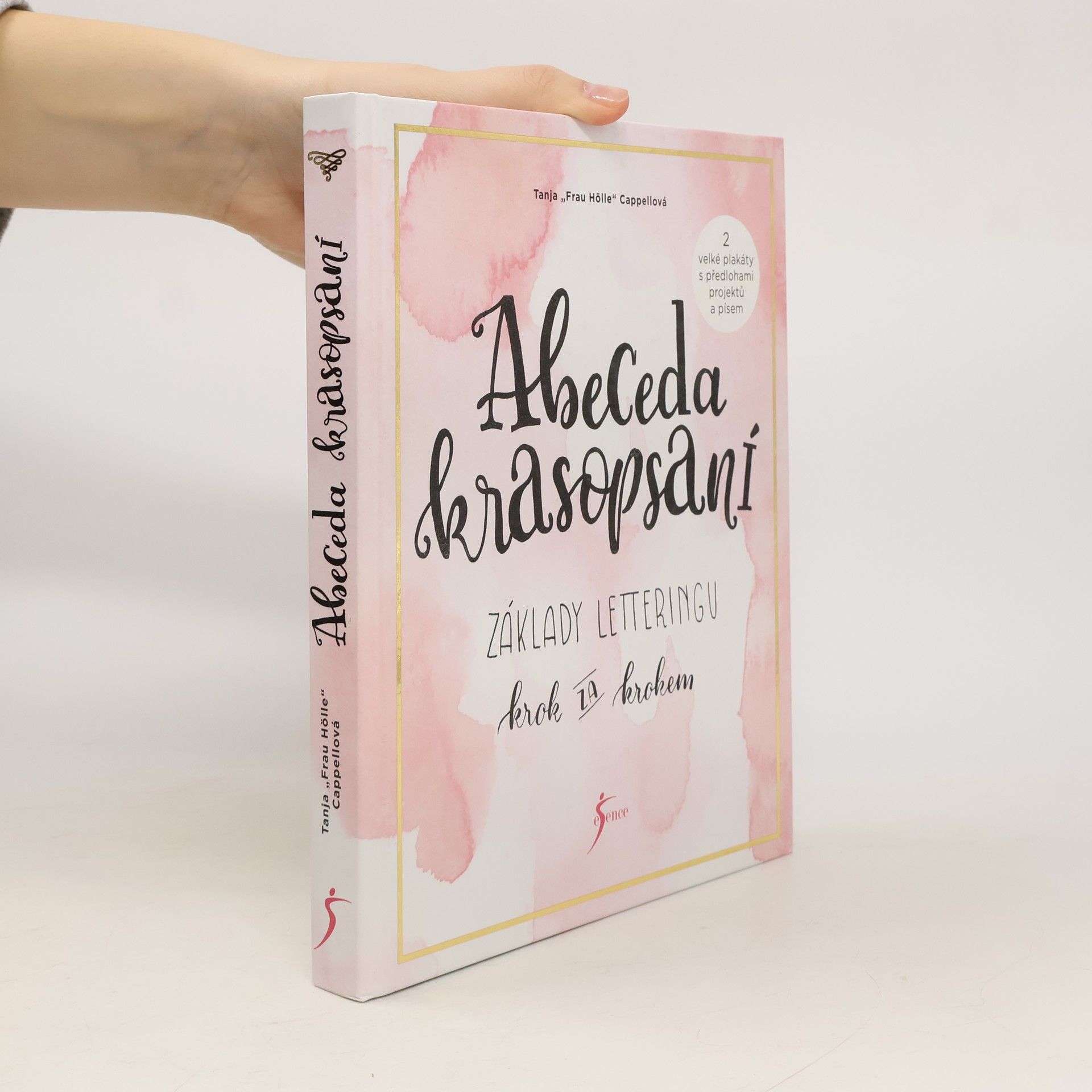 Tanja Cappell Abeceda krasopsaní : základy letteringu krok za krokem