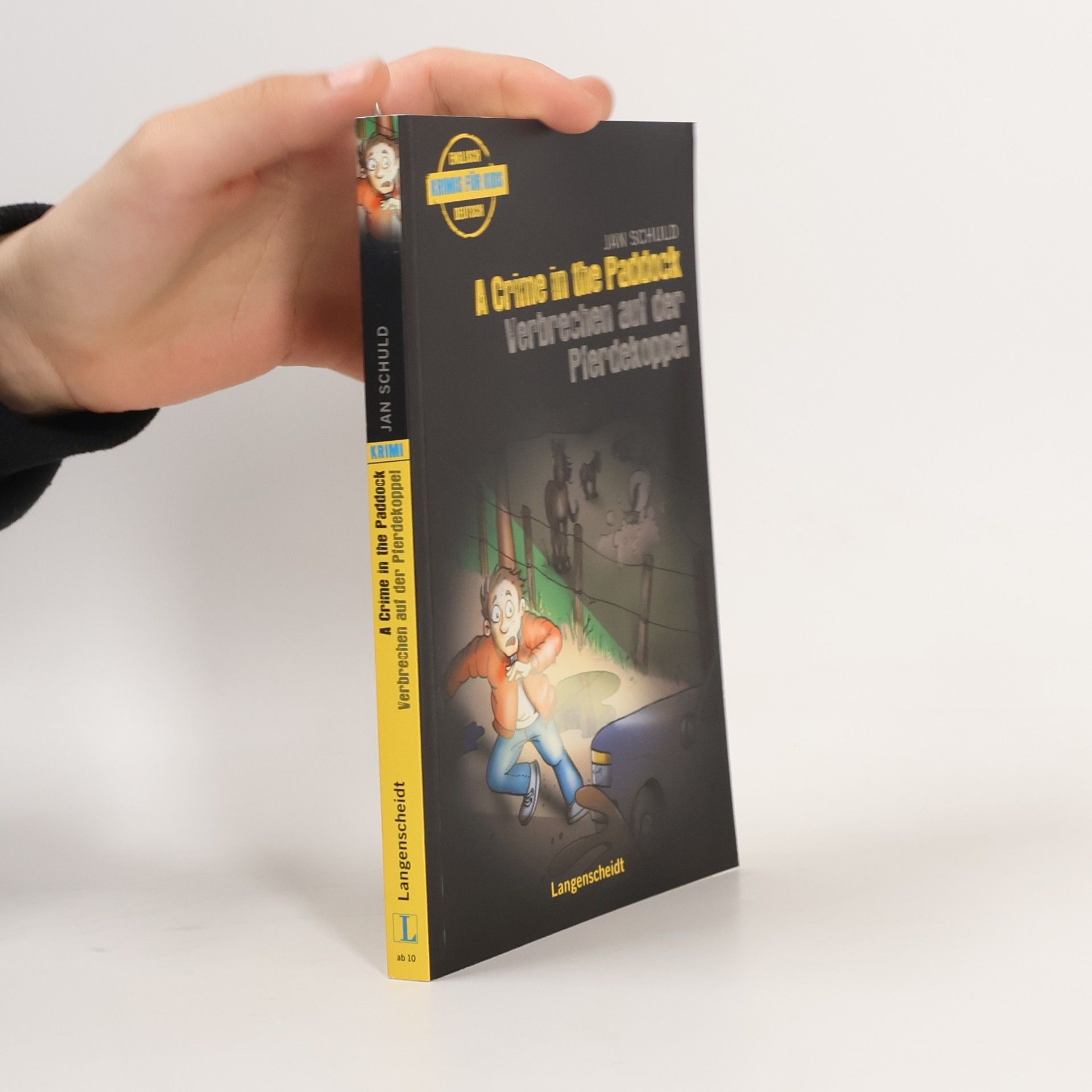 Jan Schuld A Crime in the Paddock - Verbrechen auf der Pferdekoppel