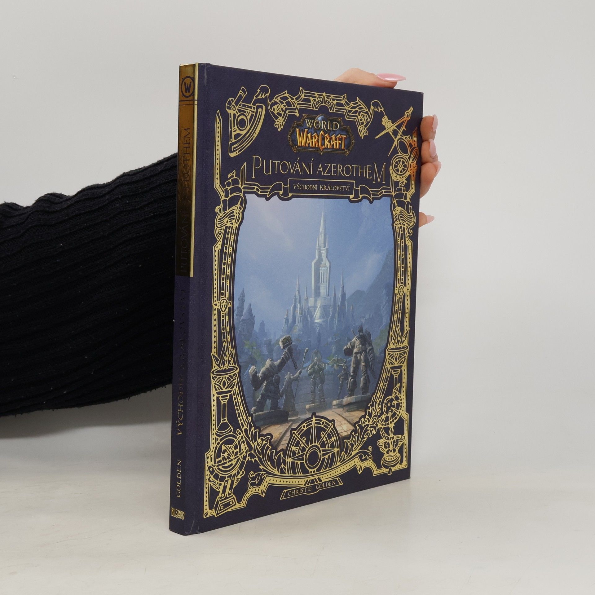 Christie Golden Putování Azerothem. Východní království