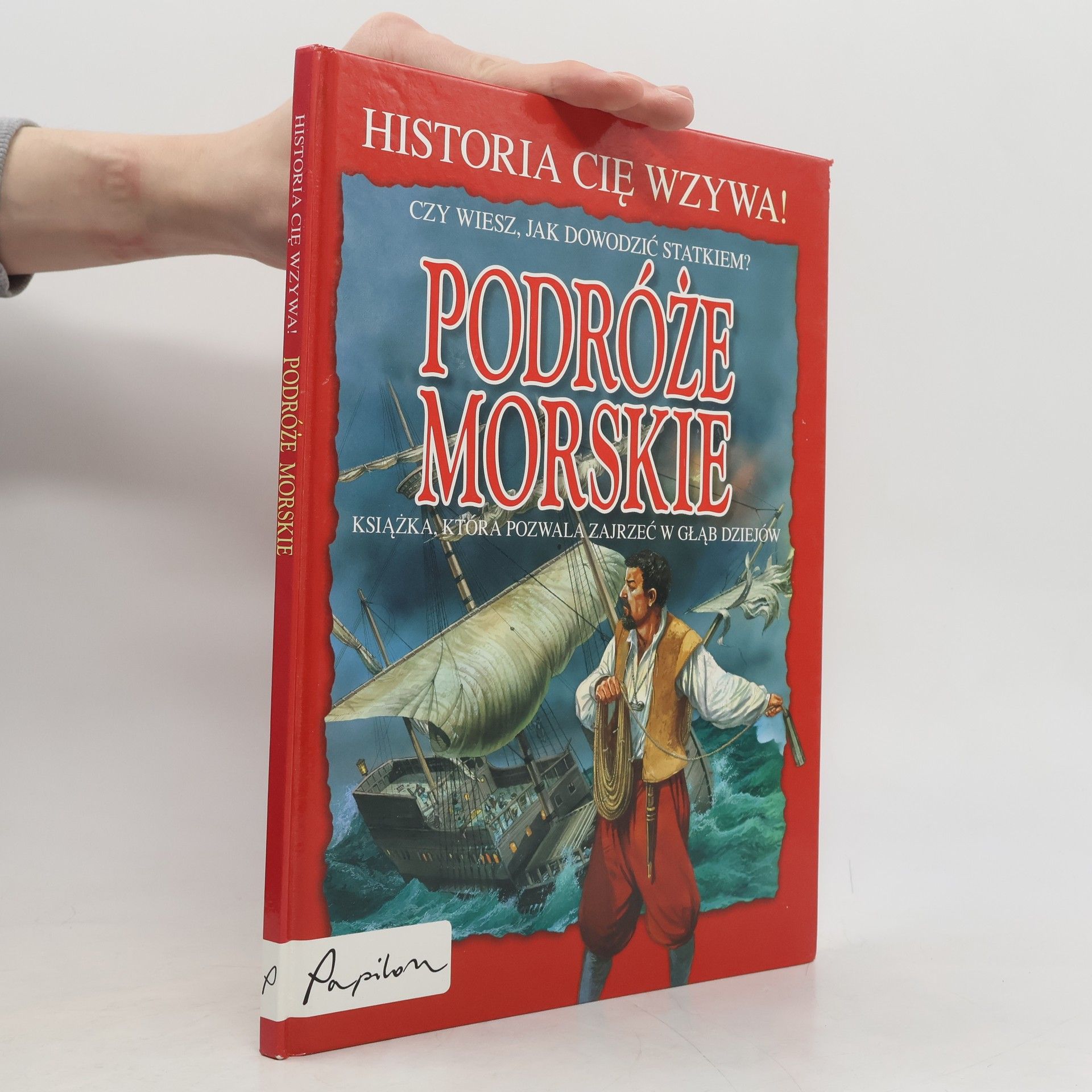 Historia Cię Wzywa!: Podróże morskie