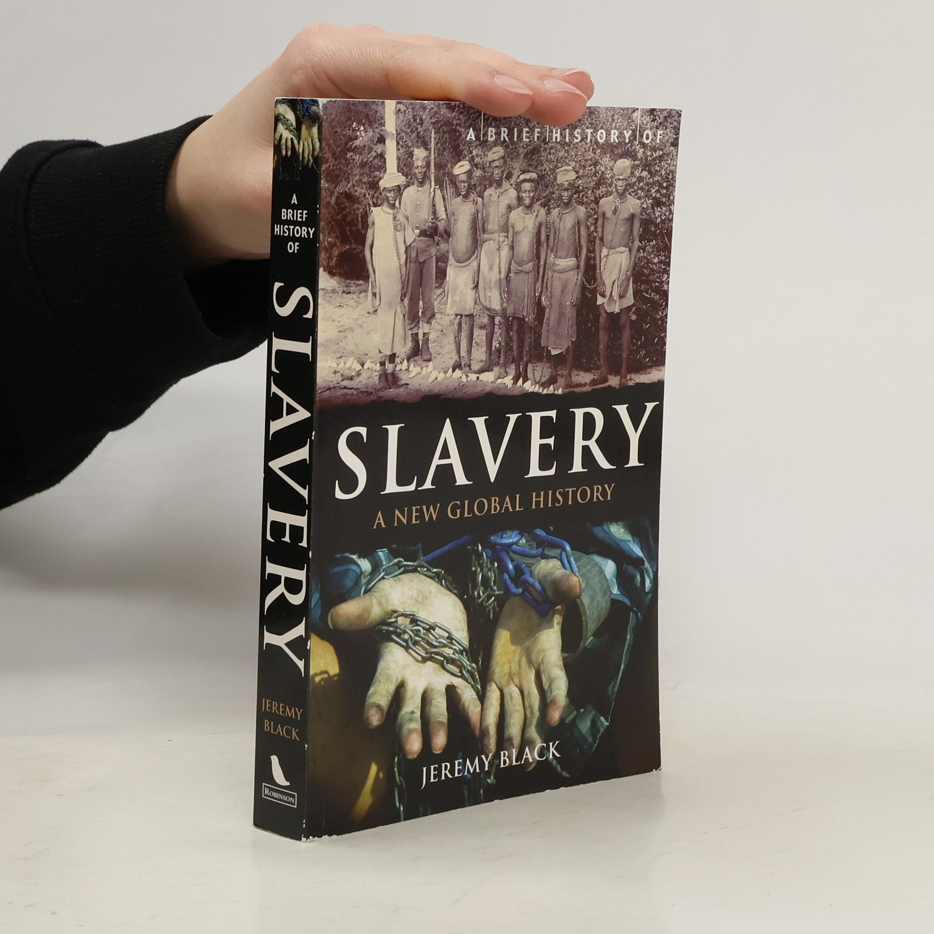 Jeremy Black Slavery : A New Global History