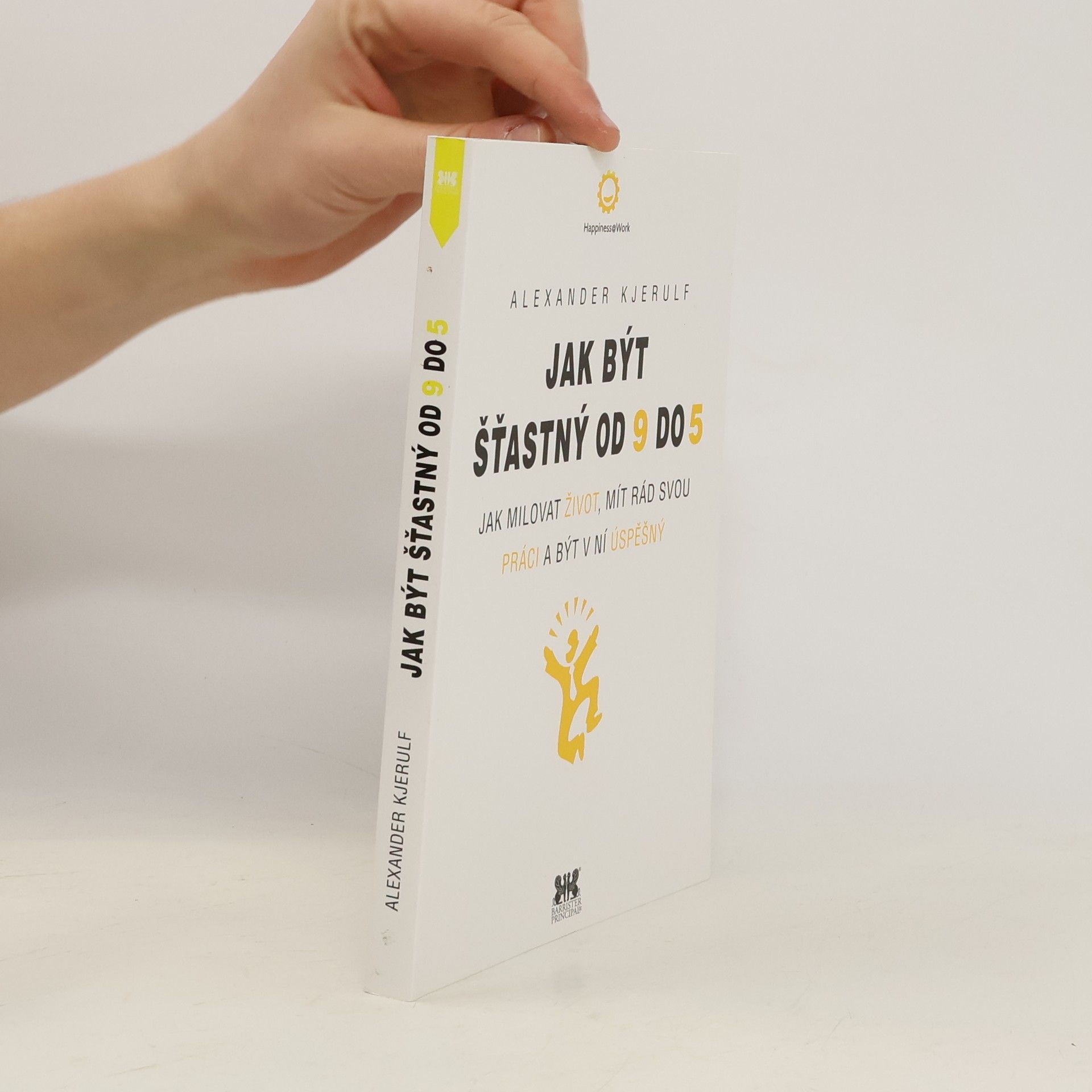Jak být šťastný od 9 do 5