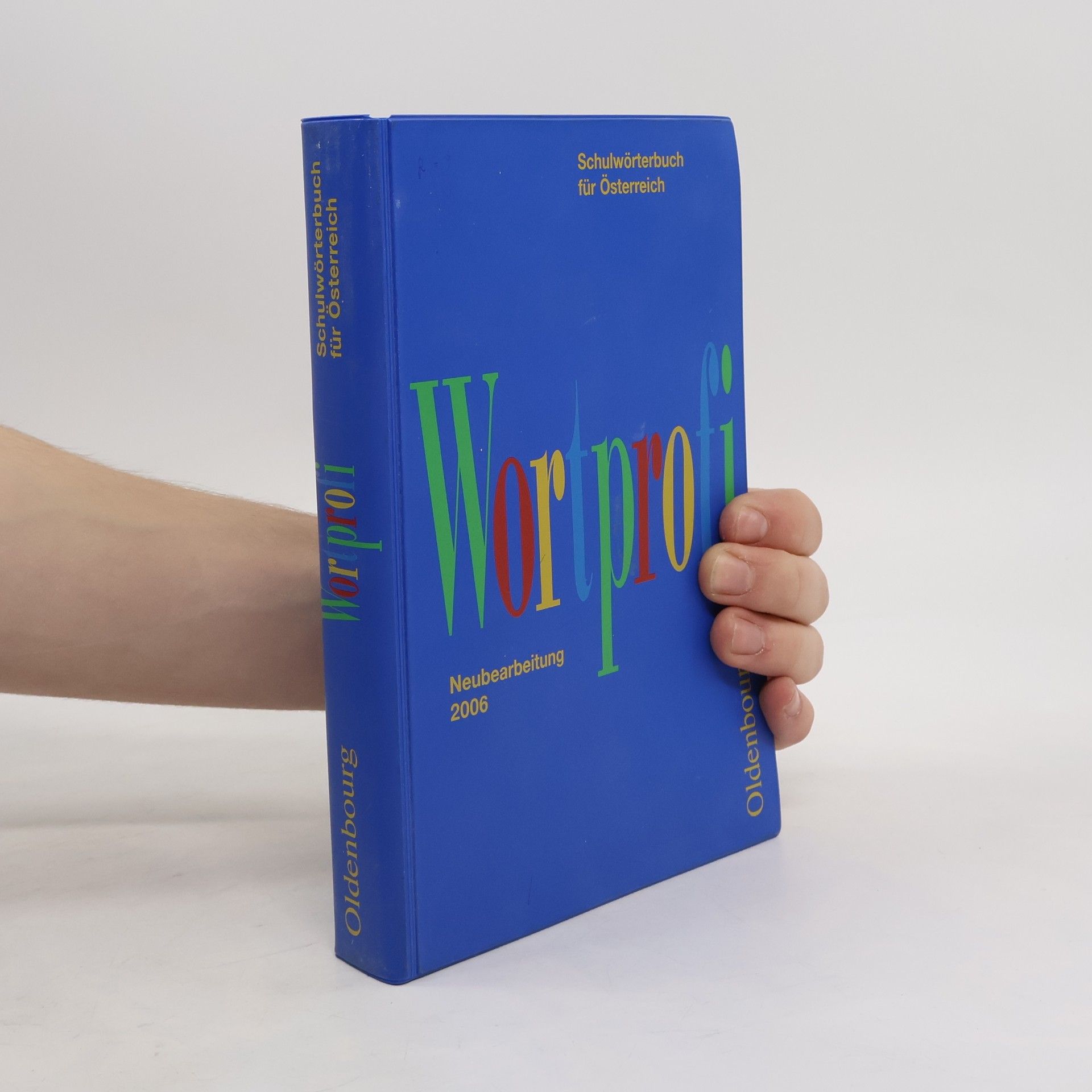 Josef Greil Wortprofi - Schulwörterbuch für Österreich