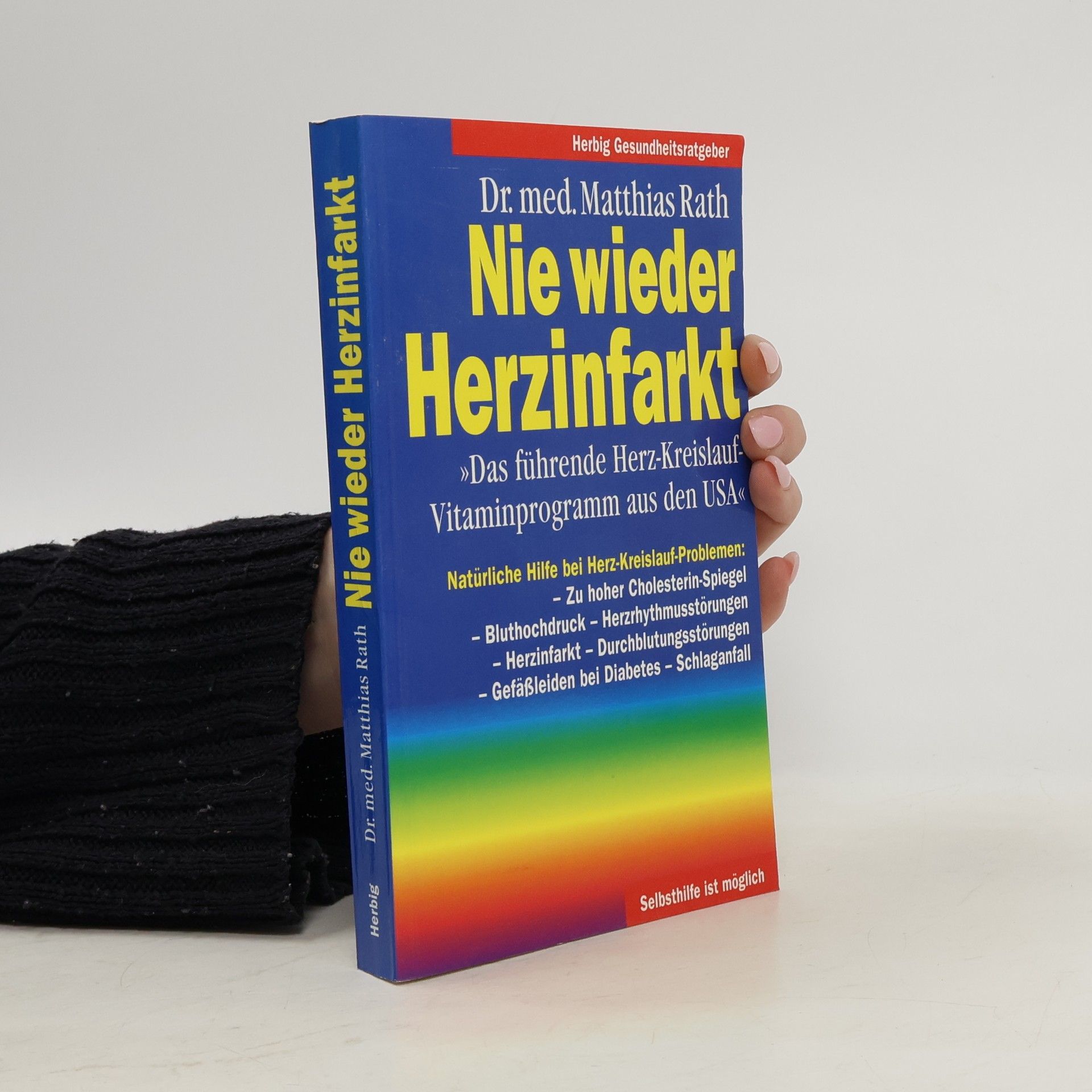 Matthias Rath Nie wieder Herzinfarkt