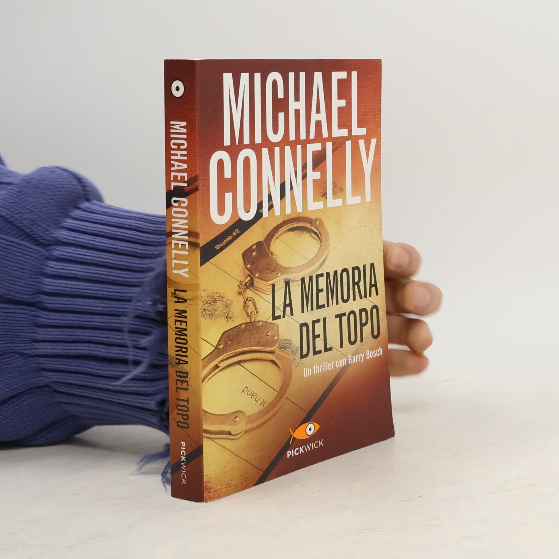 Michael Connelly Pickwick: La memoria del topo