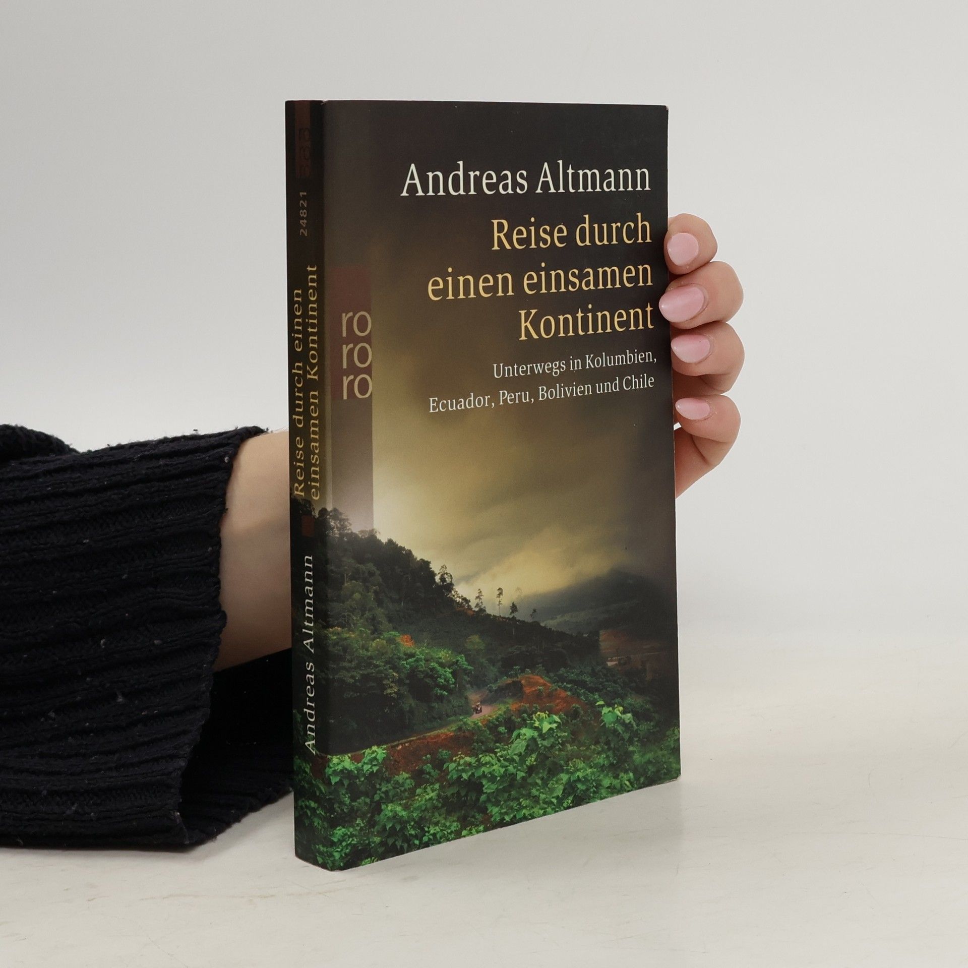 Andreas Altmann Reise durch einen einsamen Kontinent