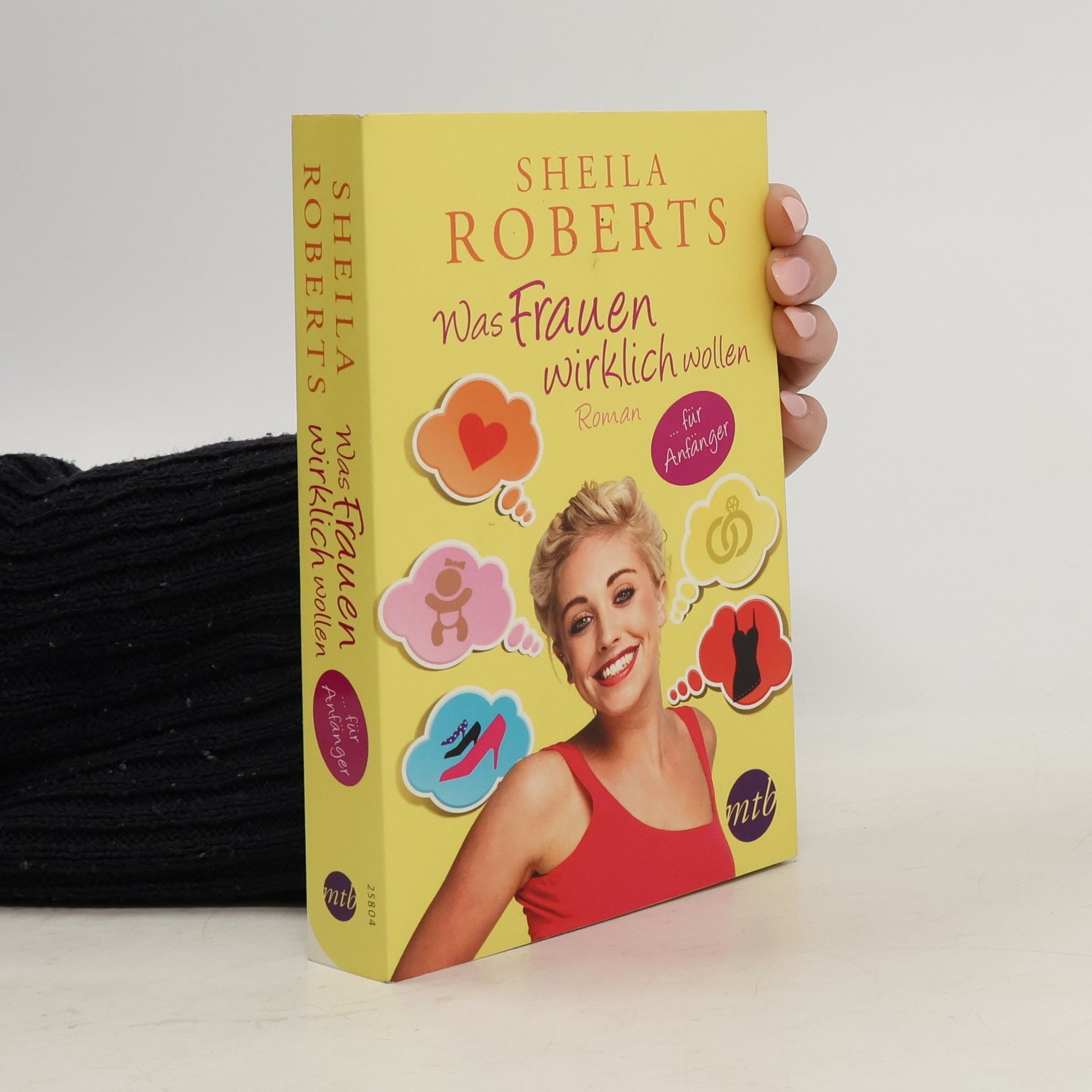 Sheila Roberts Was Frauen wirklich wollen … für Anfänger