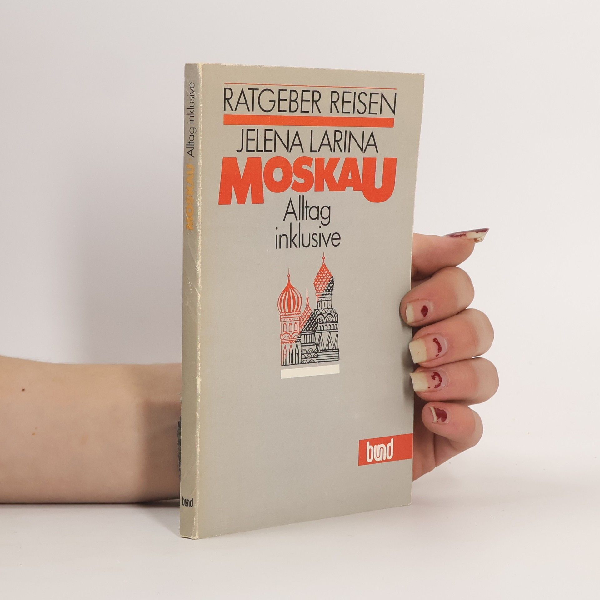 Jelena Larina Moskau - Alltag inklusive