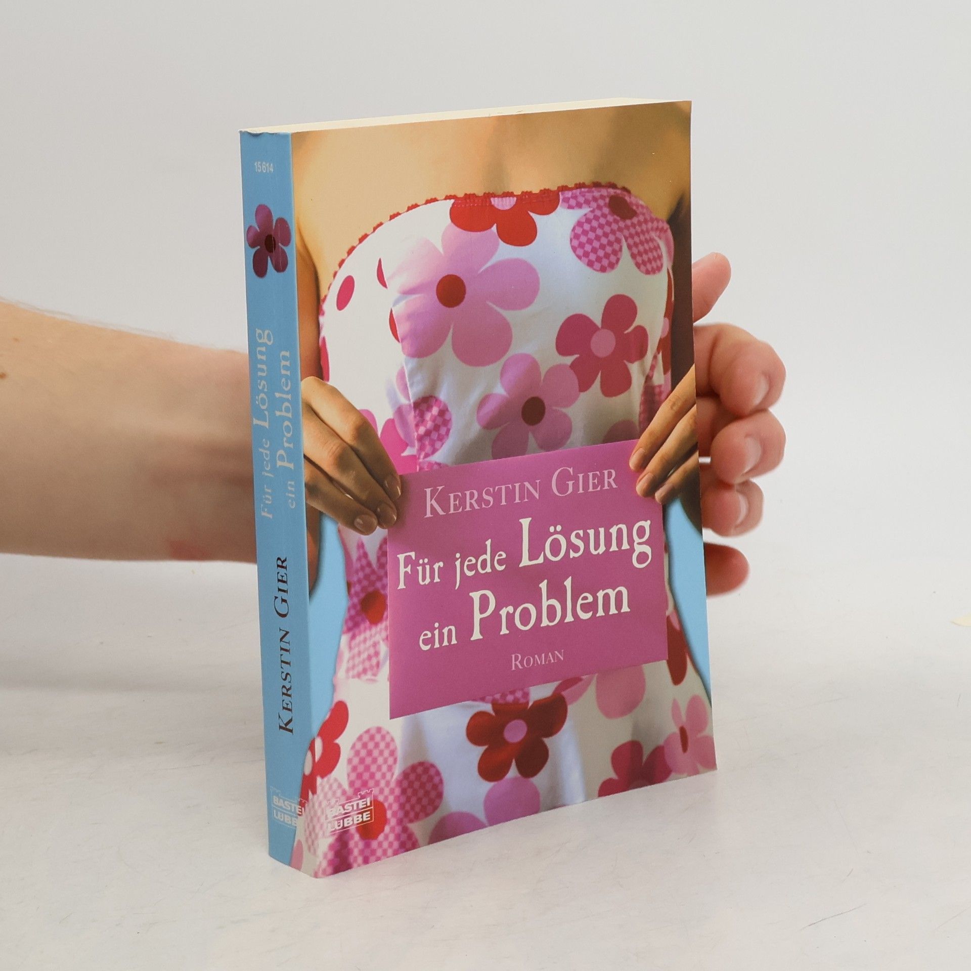 Kerstin Gier Für jede Lösung ein Problem