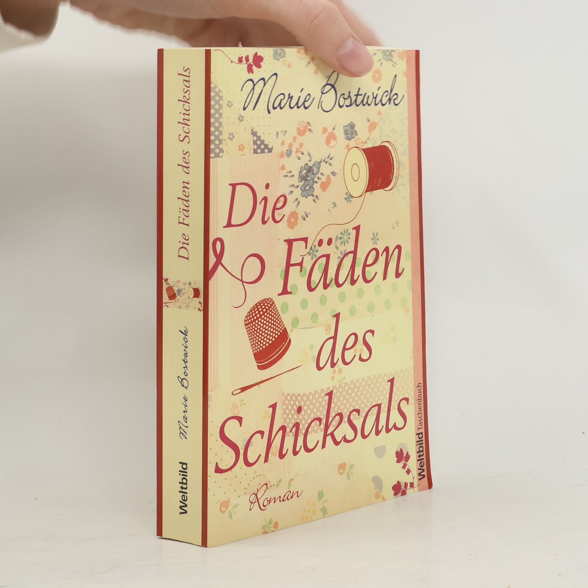 Marie Bostwick Die Fäden des Schicksals