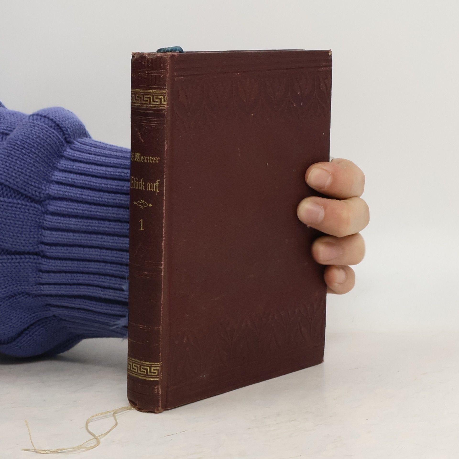 E. Werner Glück Auf! Volume 1