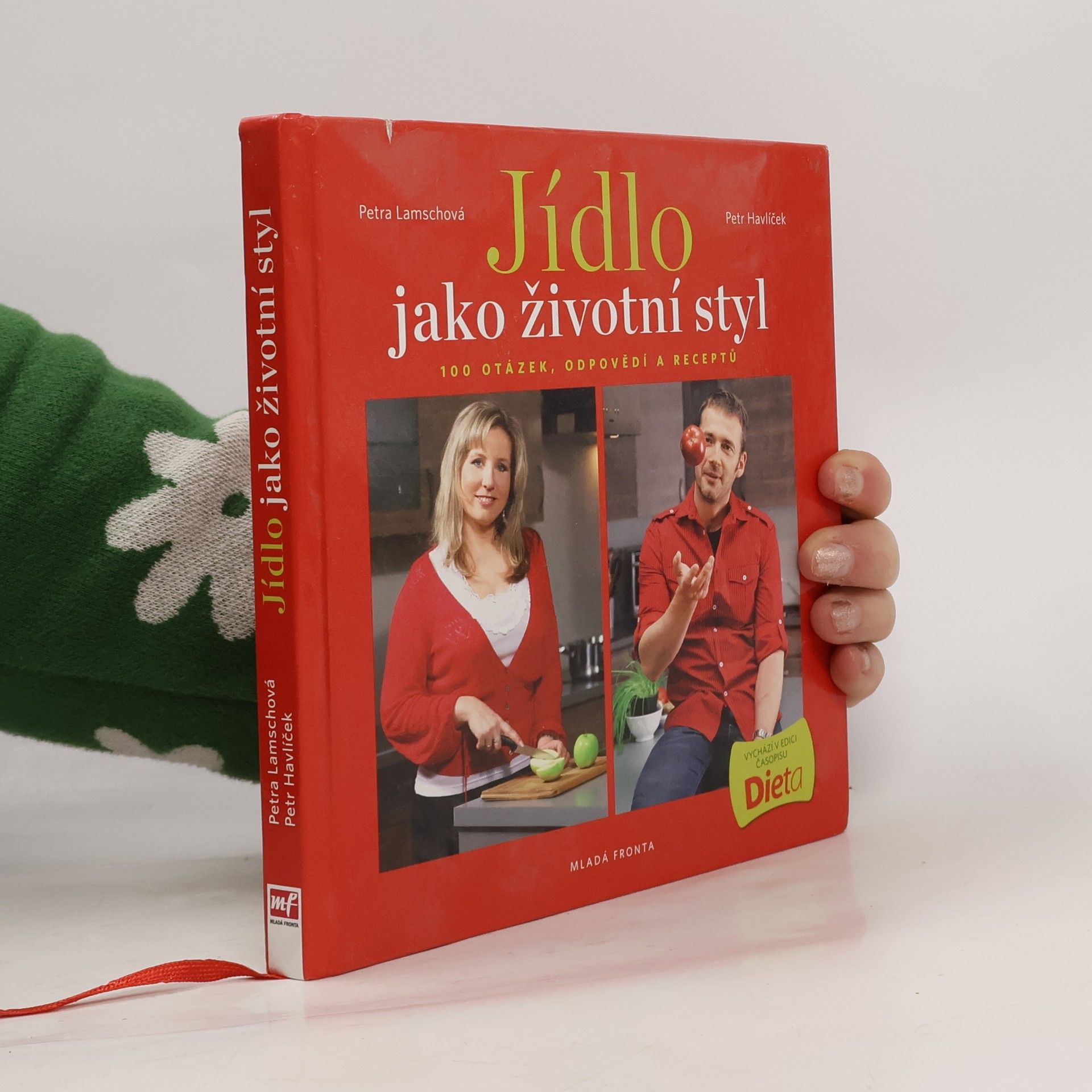 Jídlo jako životní styl, aneb 100 otázek, odpovědí a receptů