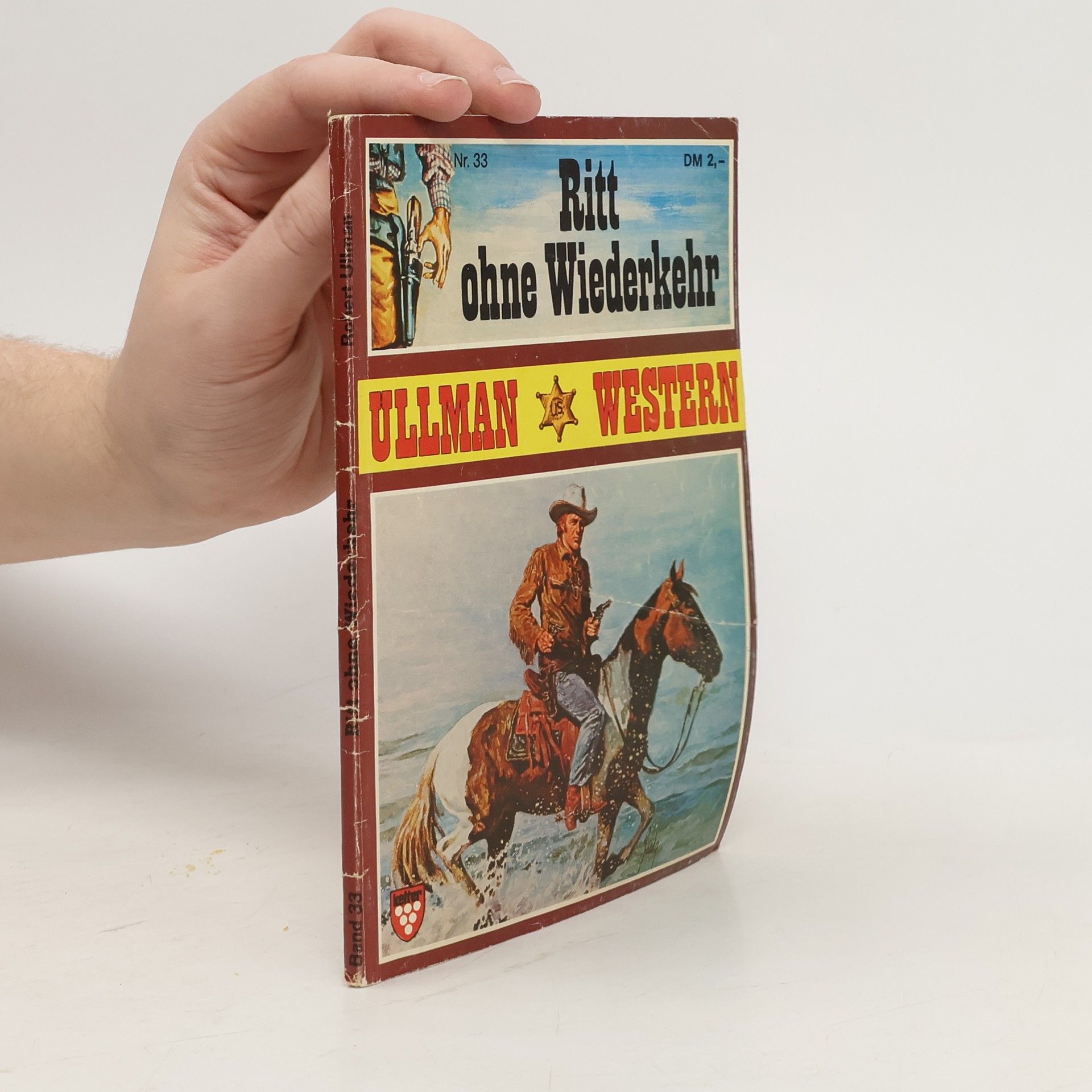 Robert Ullman Ritt ohne Wiederkehr. Nr. 33